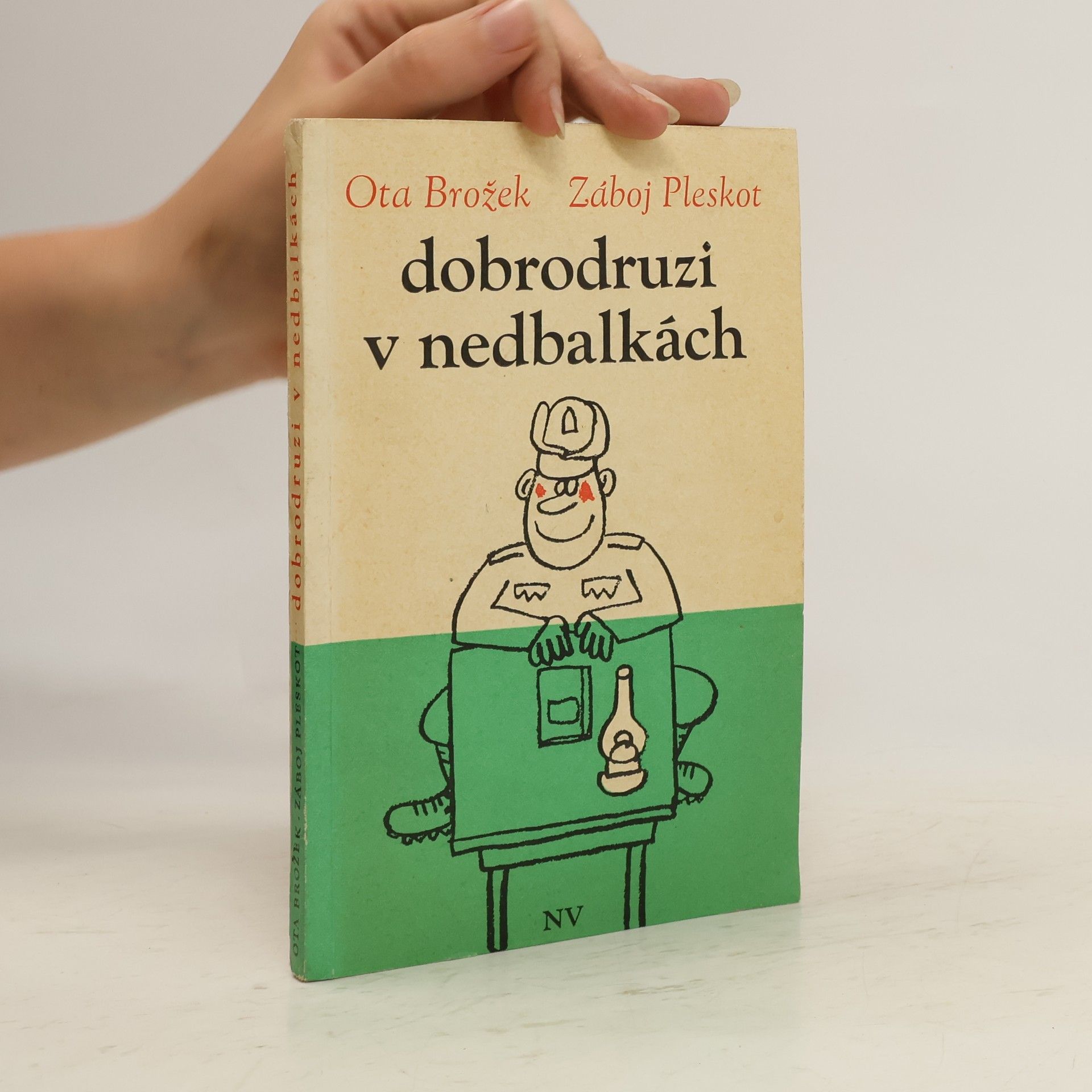 Ota Brožek Dobrodruzi v nedbalkách