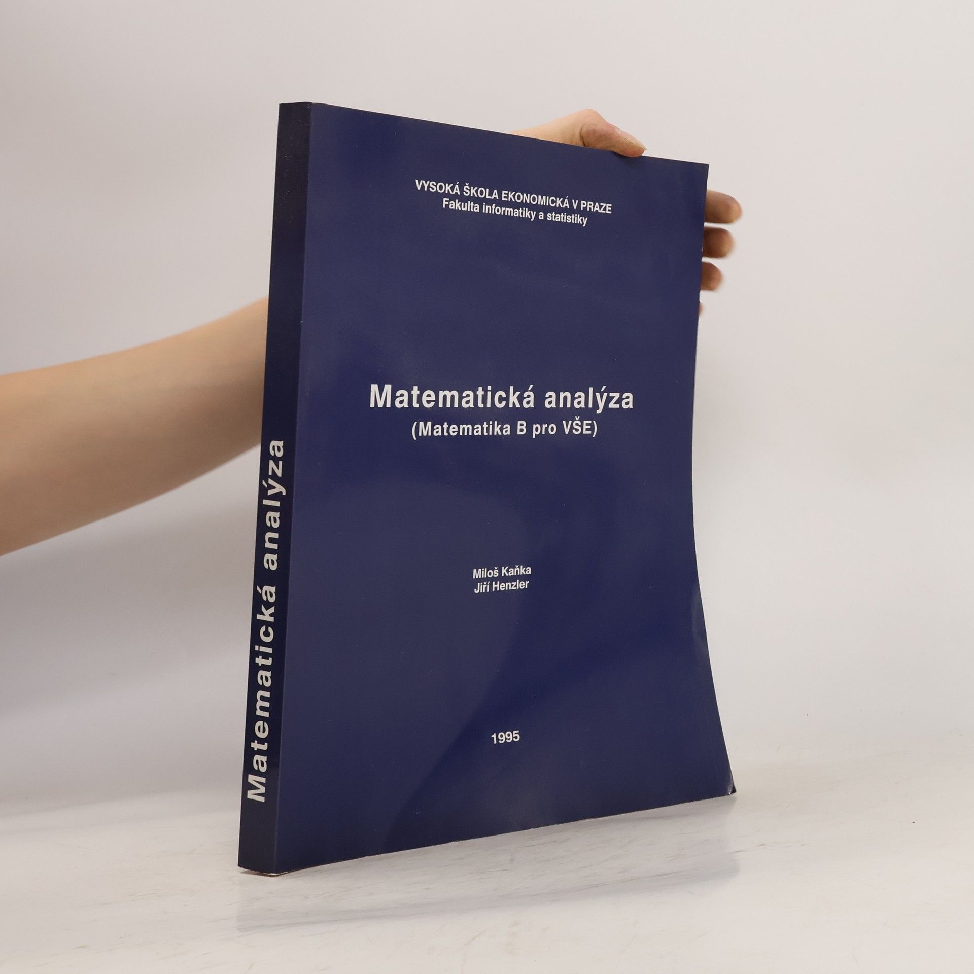 Miloš Kaňka Matematická analýza : (matematika B pro VŠE)