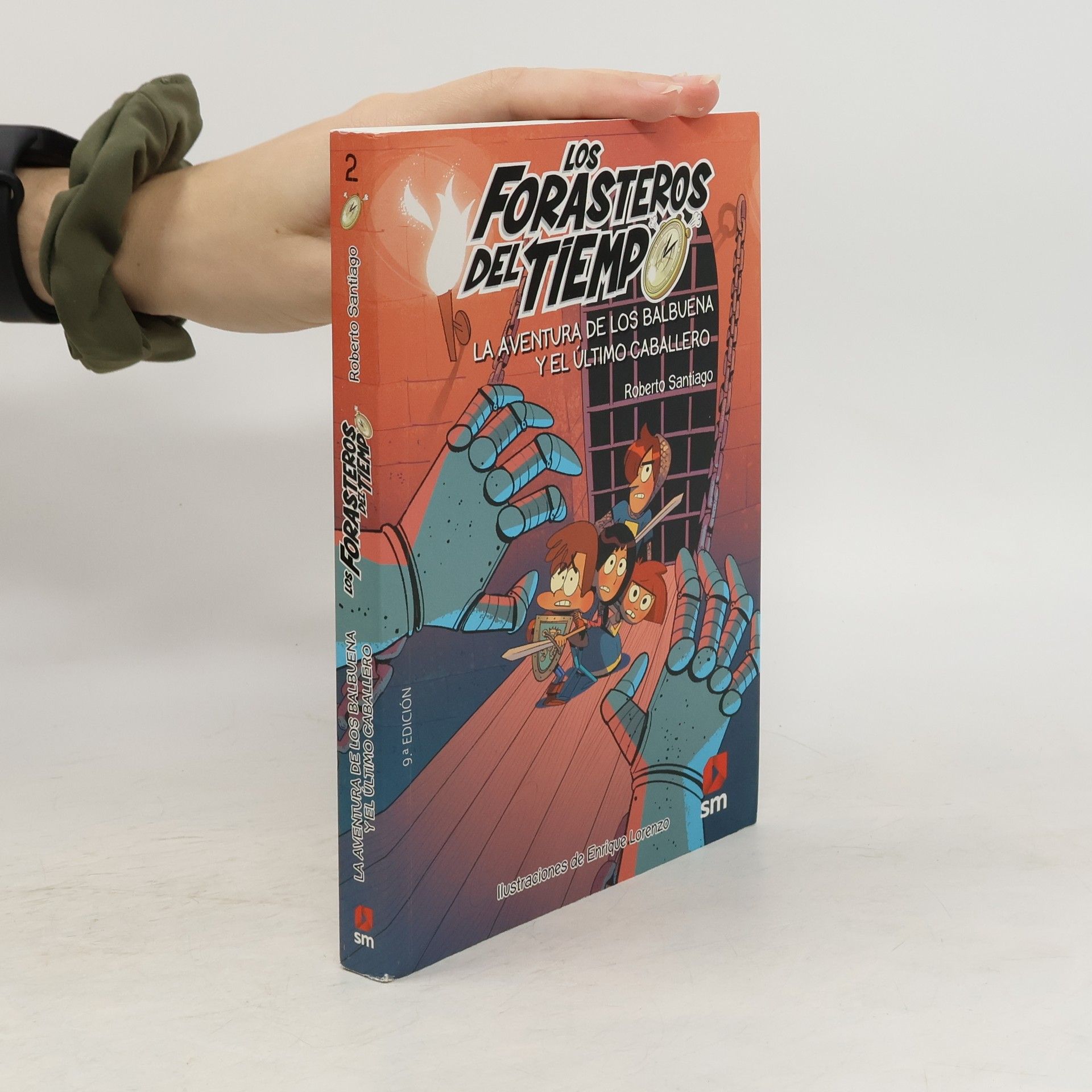 Roberto Santiago Forastero del tiempo 2.  LA Aventura de los Balbuena y el Último Caballero