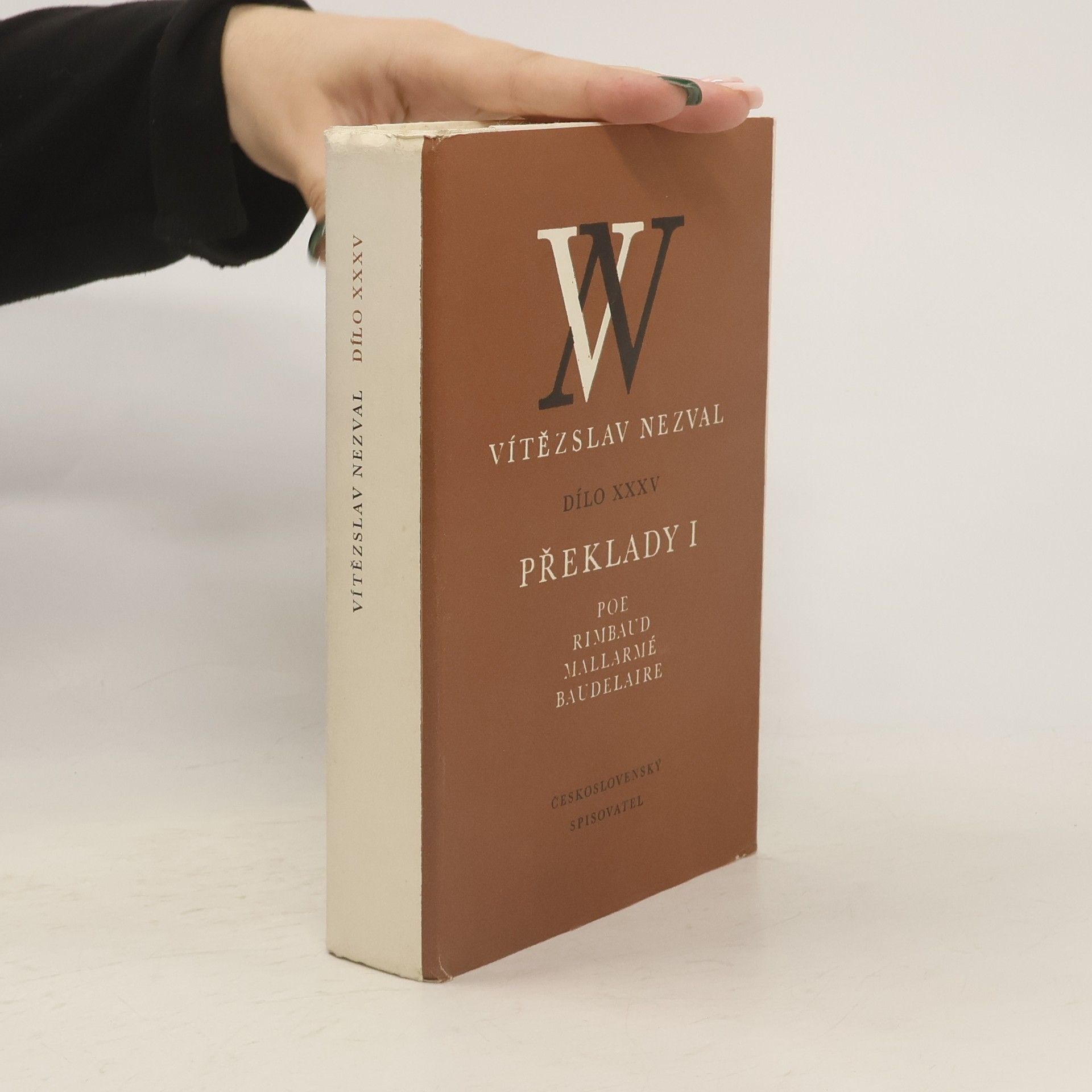Vítězslav Nezval Dílo XXXV. Překlady I. Poe. Rimbaud. Mallarmé. Baudelaire
