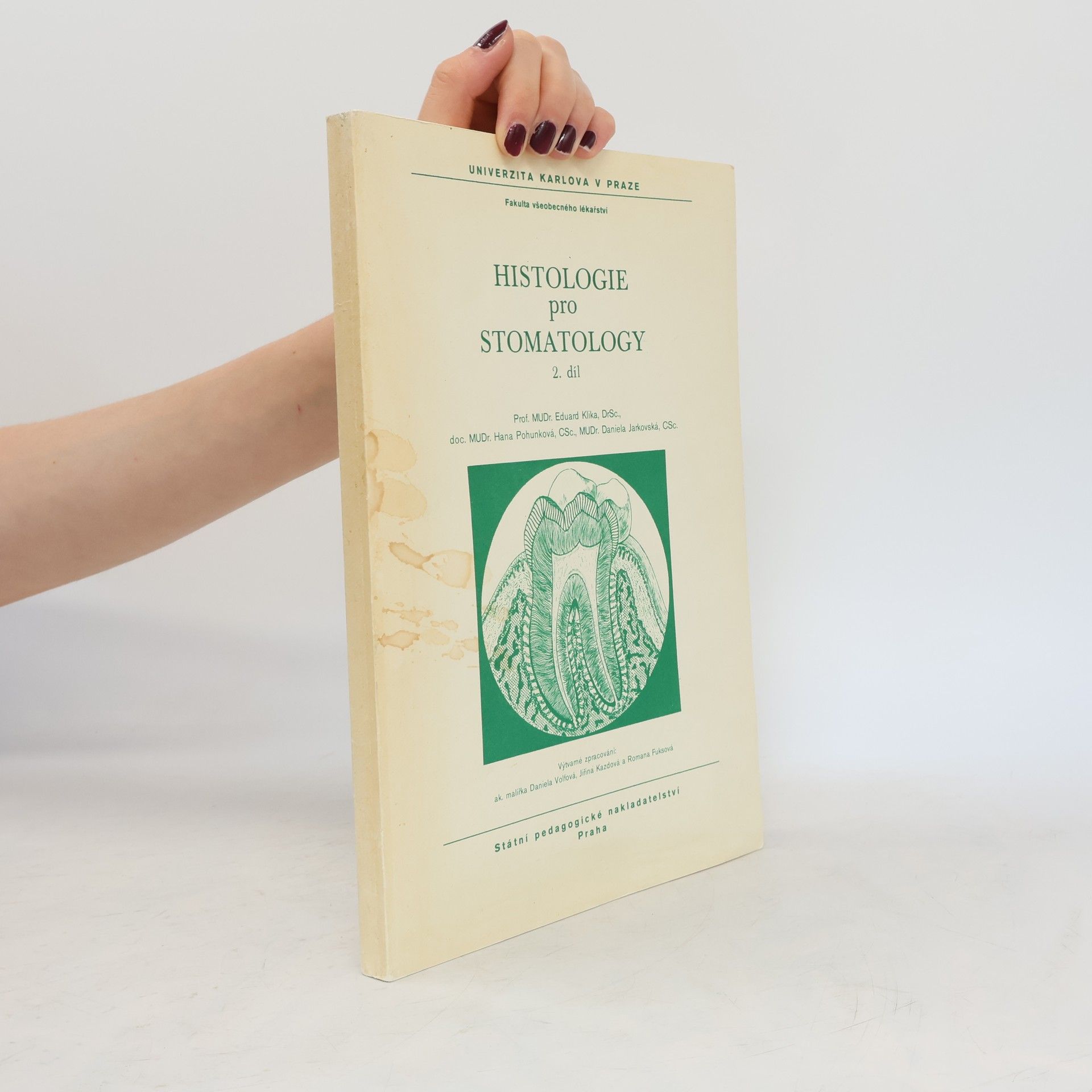 Collectif d'auteurs Histologie pro stomatology  2. díl