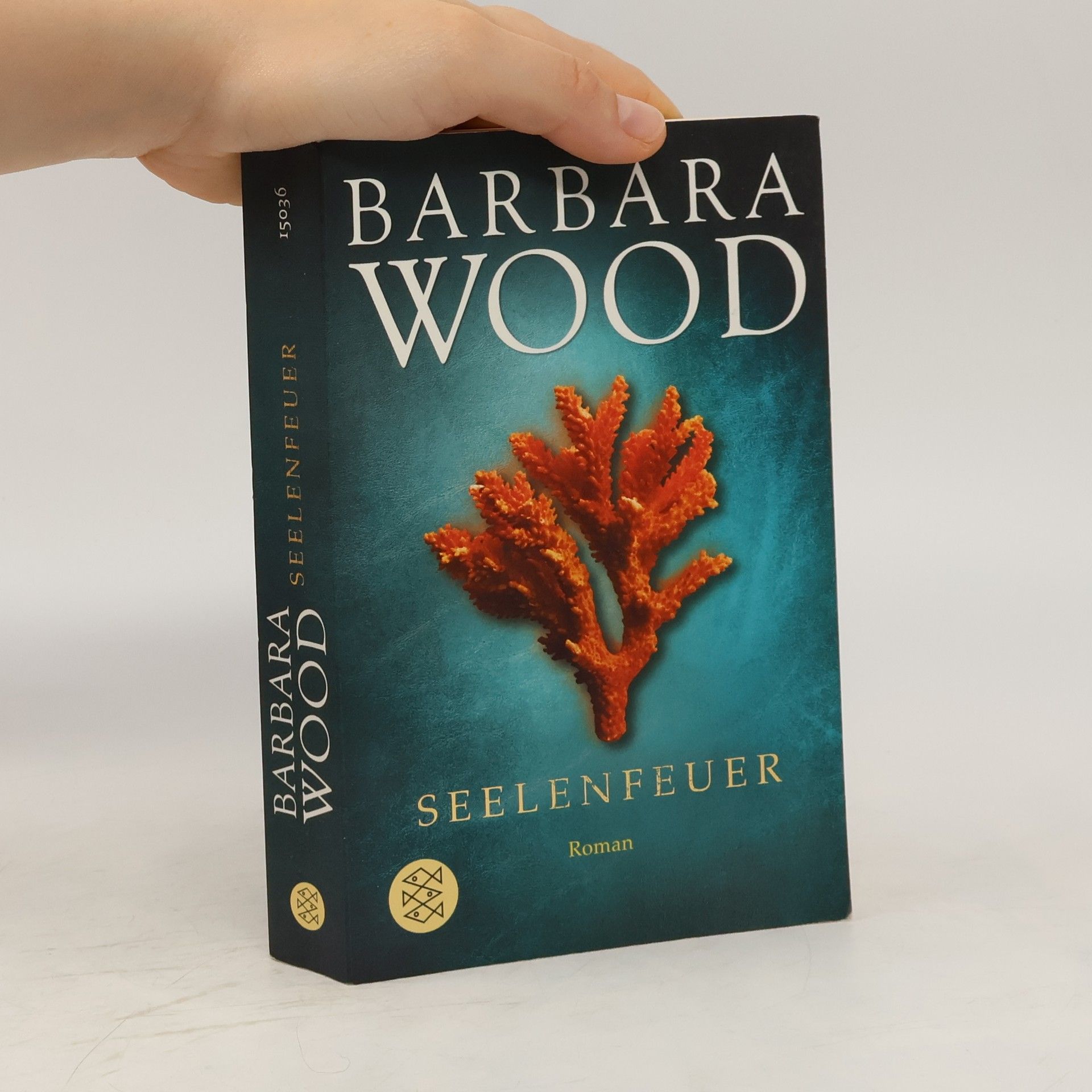 Barbara Wood Seelenfeuer