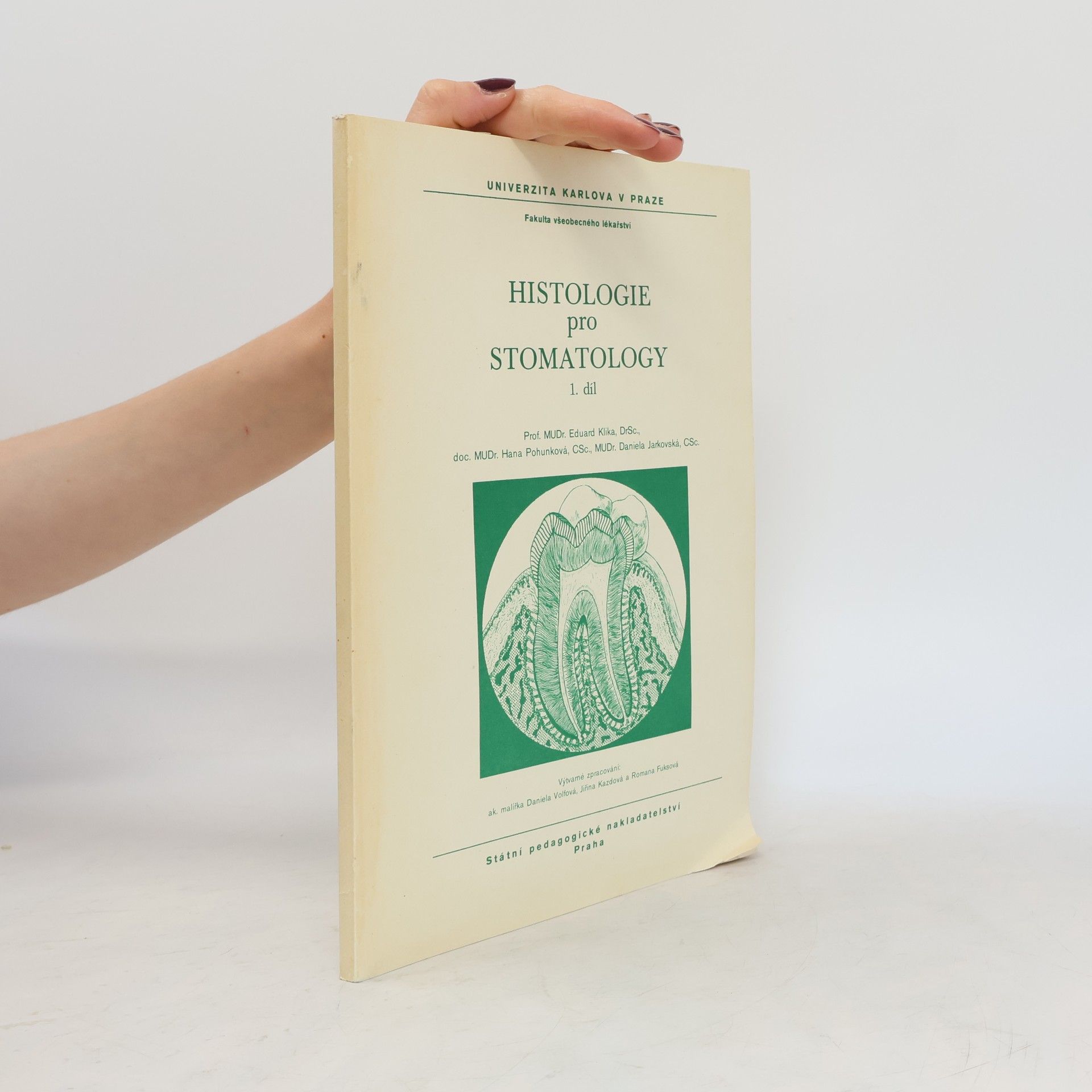 Collectif d'auteurs Histologie pro stomatology 1. díl