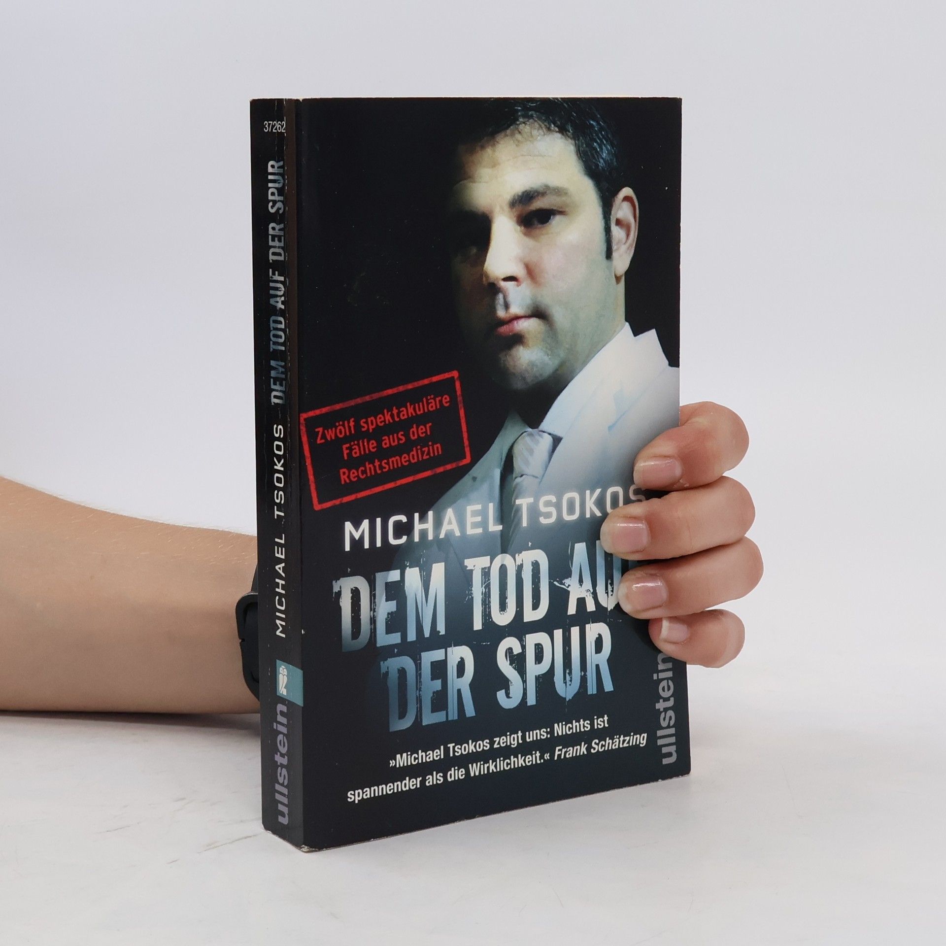 Michael Tsokos Dem Tod auf der Spur
