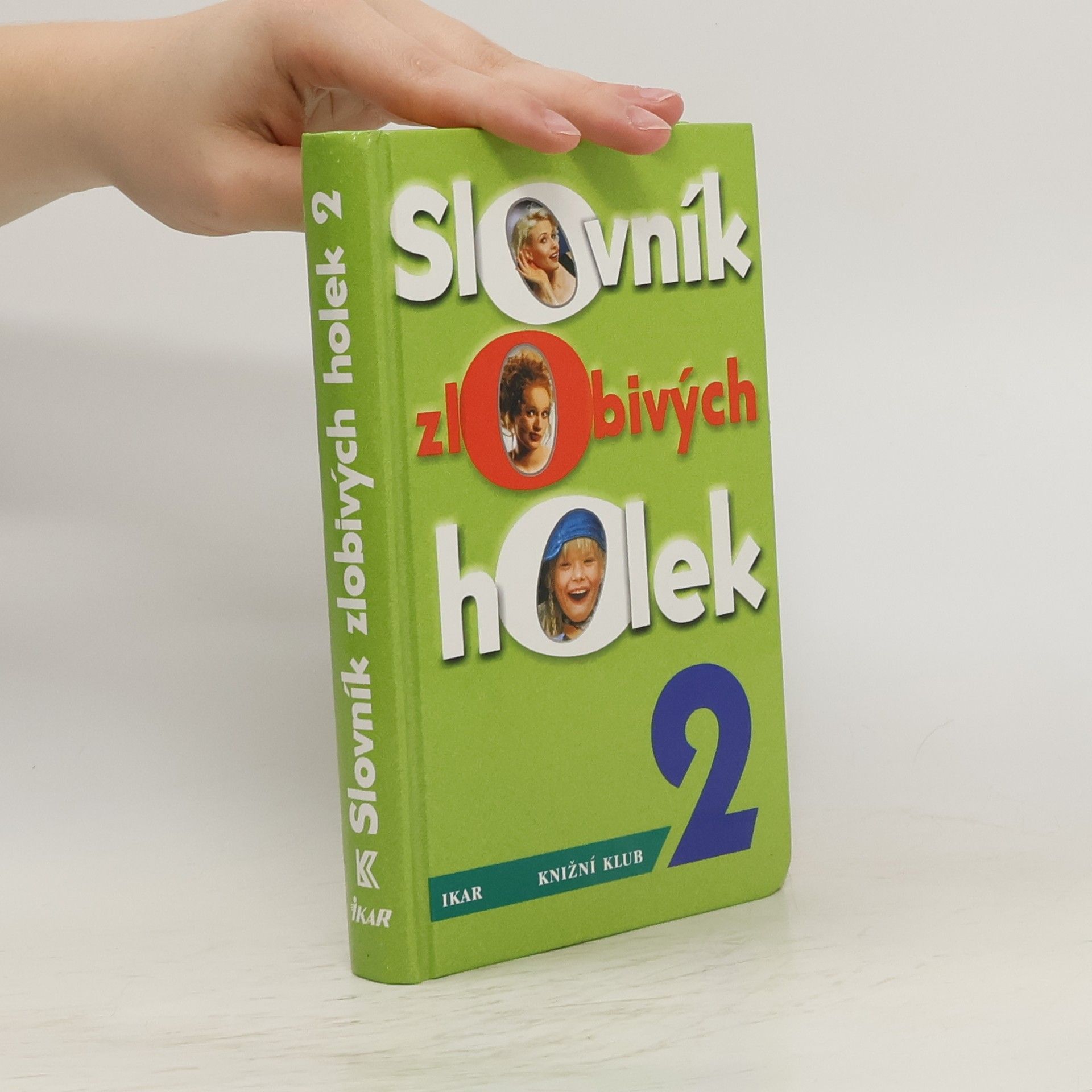 Ivana Parkmanová Slovník zlobivých holek. 2.