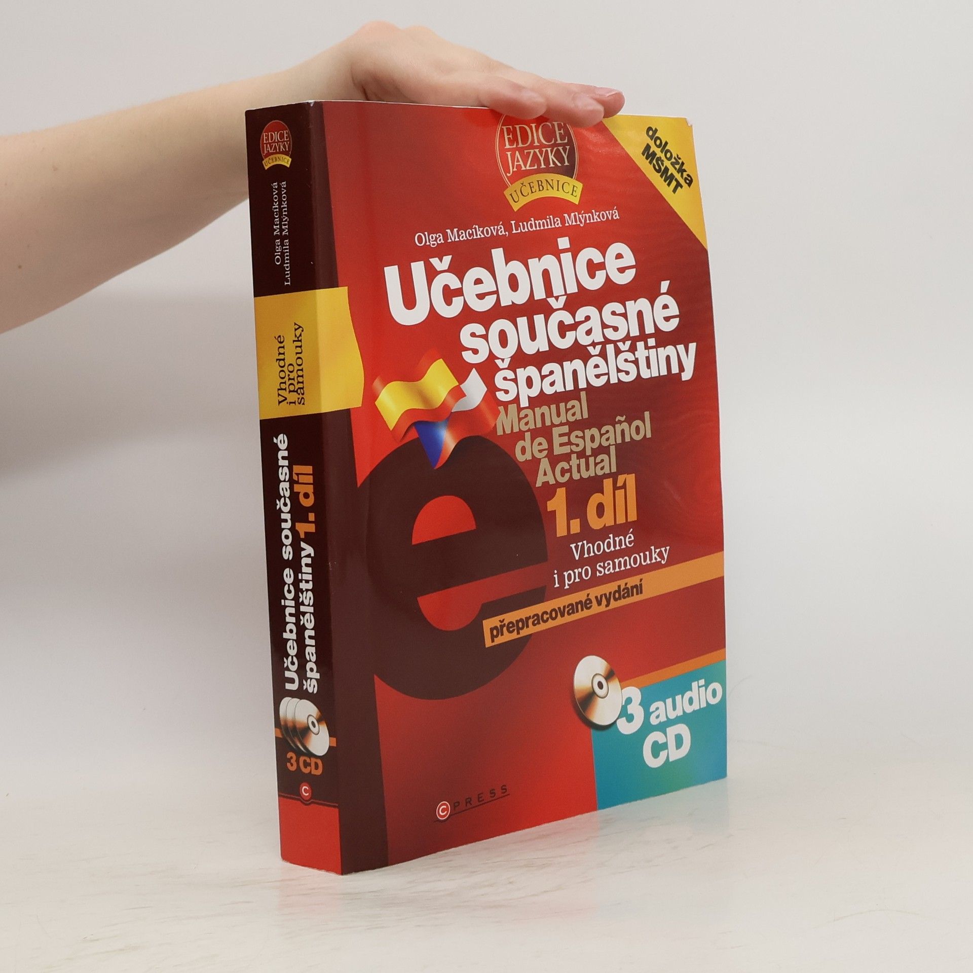 Olga Macíková Učebnice současné španělštiny = Manual de español actual (1. díl - vhodné i pro samouky)