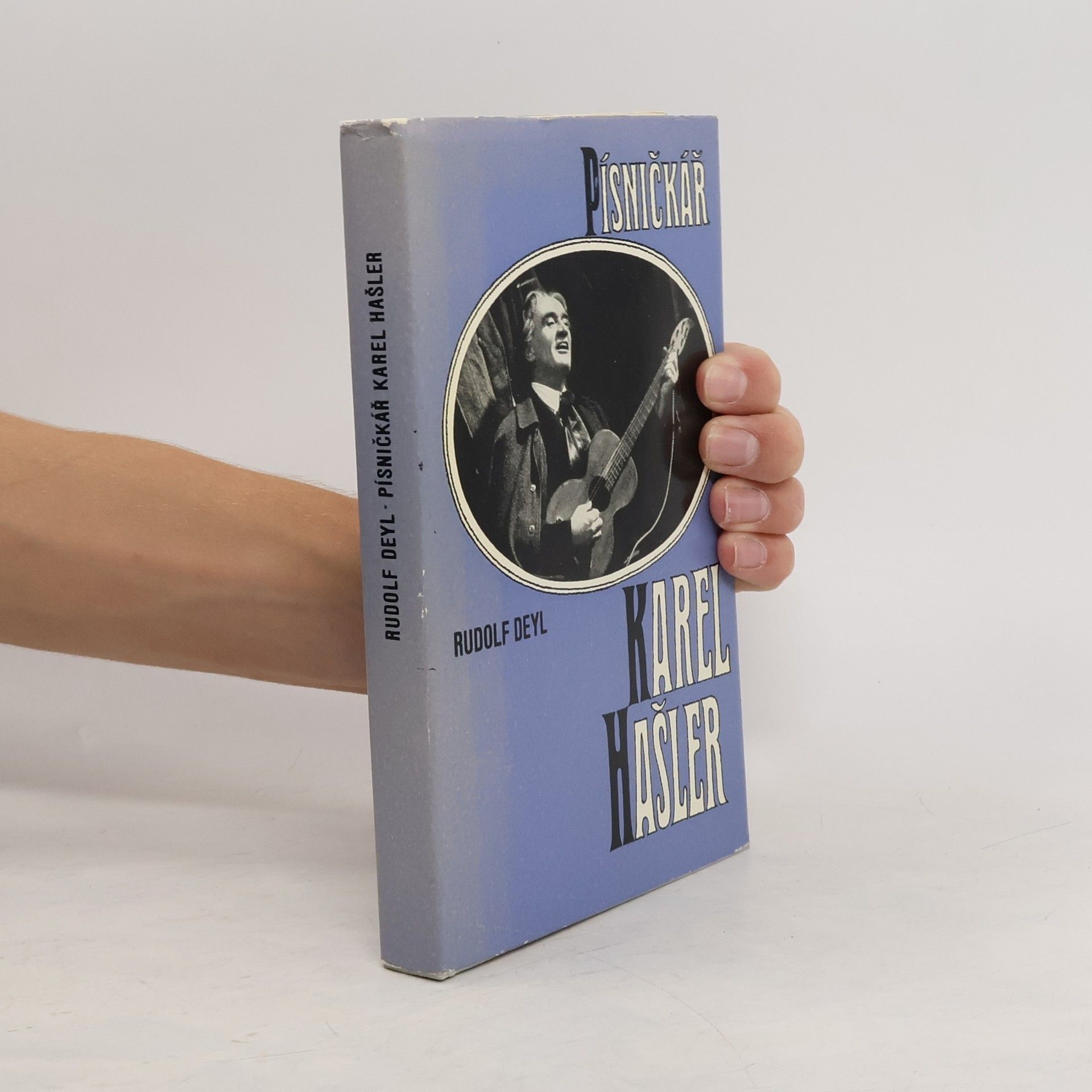 Rudolf Deyl Písničkář Karel Hašler