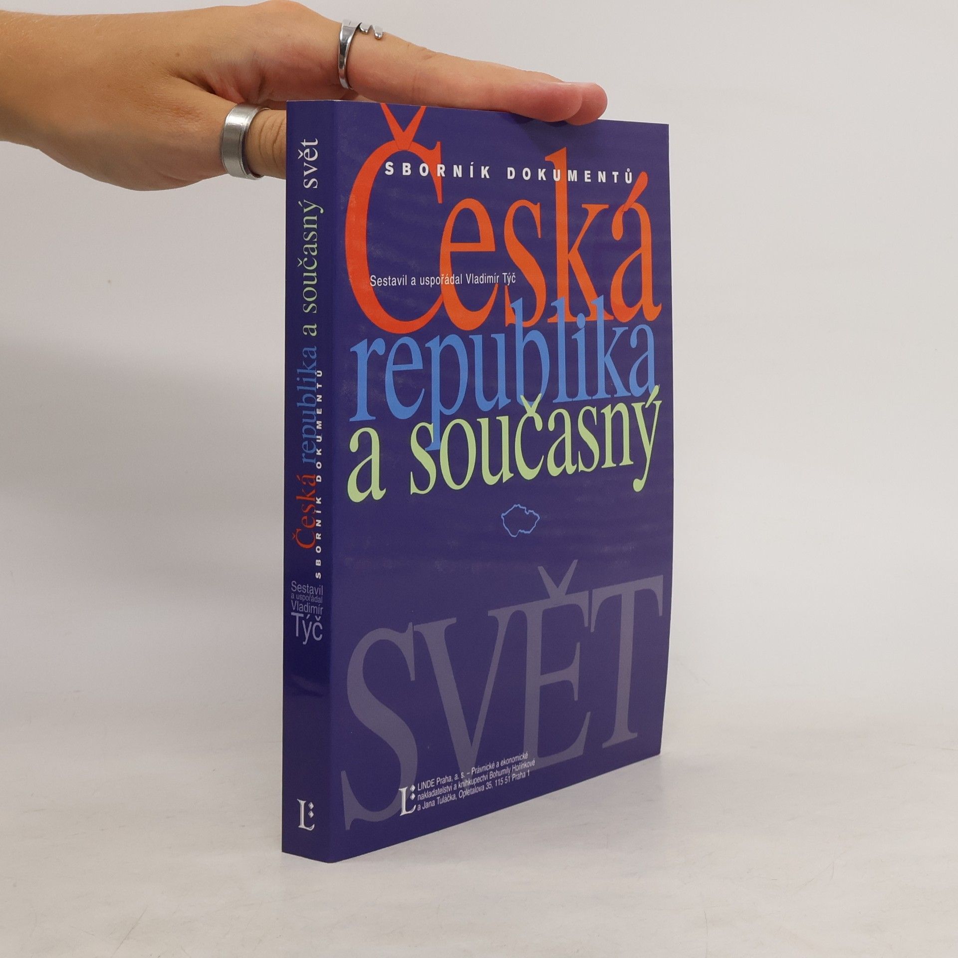 Vladimír Týč Česká republika a současný svět
