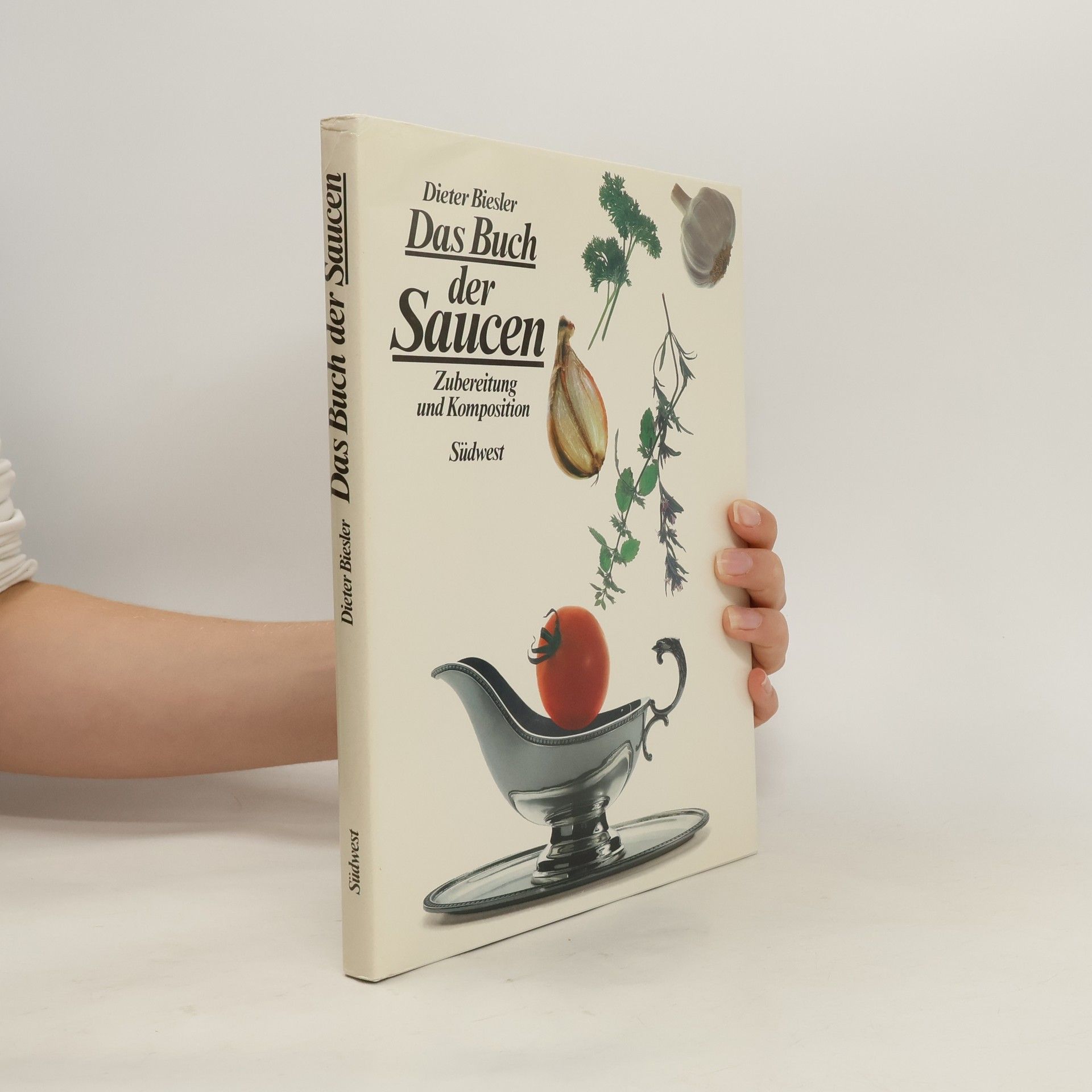 Dieter Biesler Das Buch der Saucen