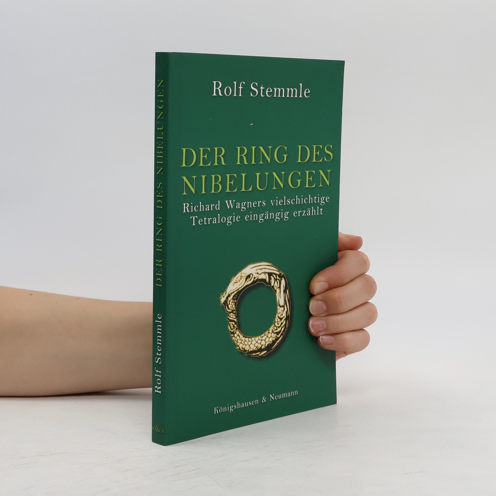 Rolf Stemmle Der Ring des Nibelungen