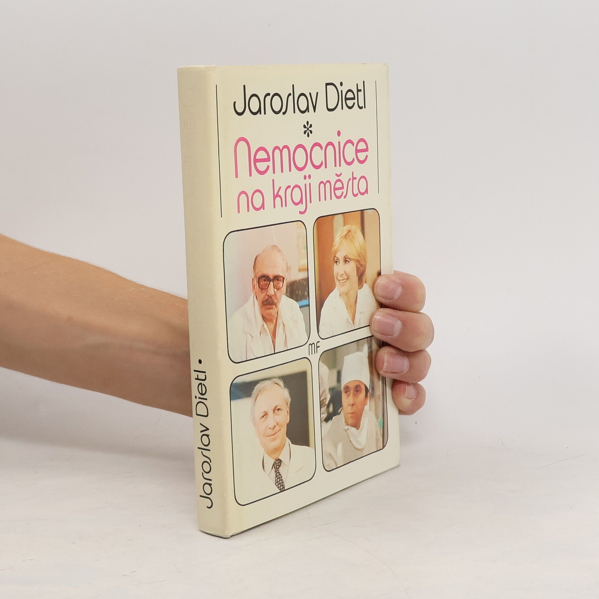 Jaroslav Dietl Nemocnice na kraji města