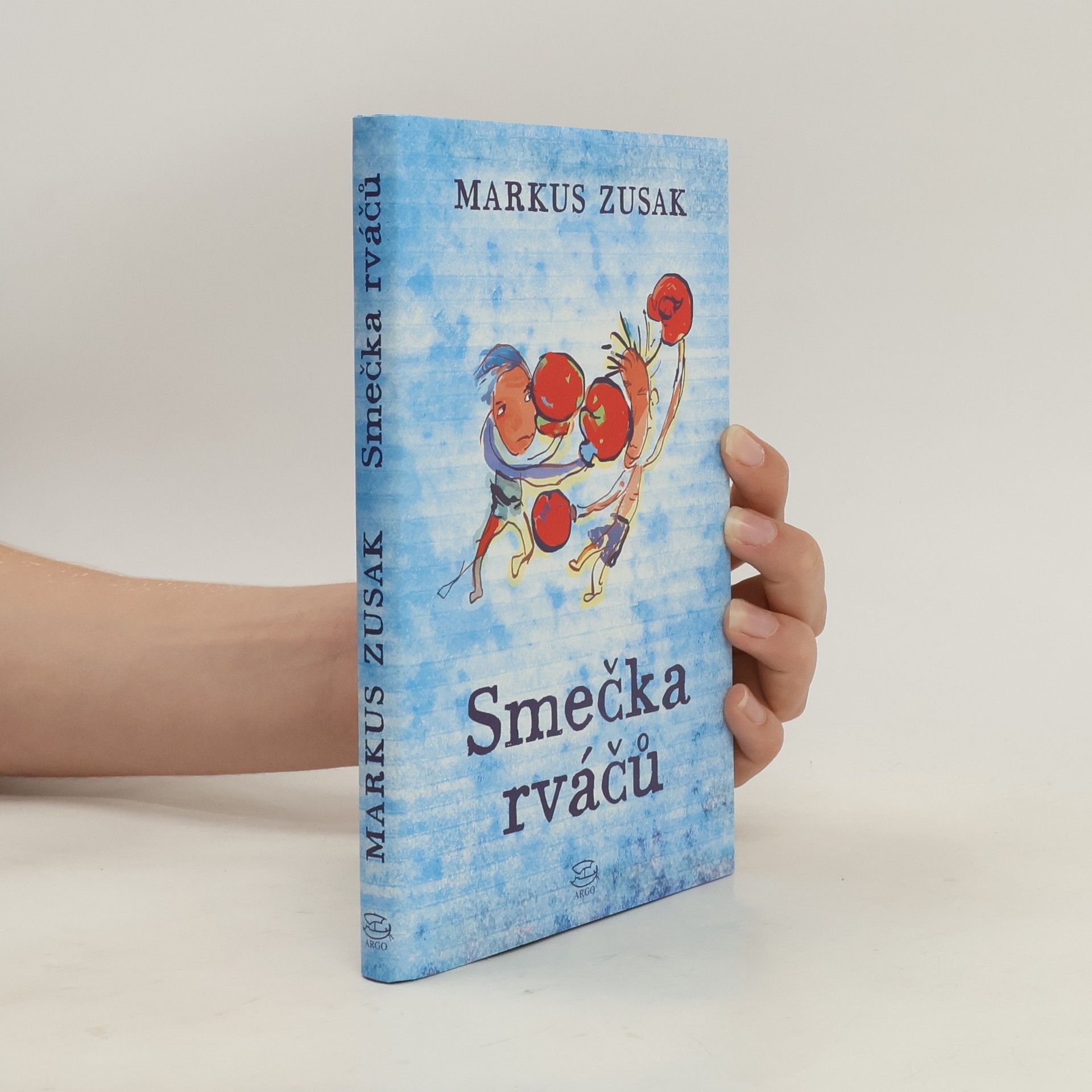 Markus Zusak Smečka rváčů