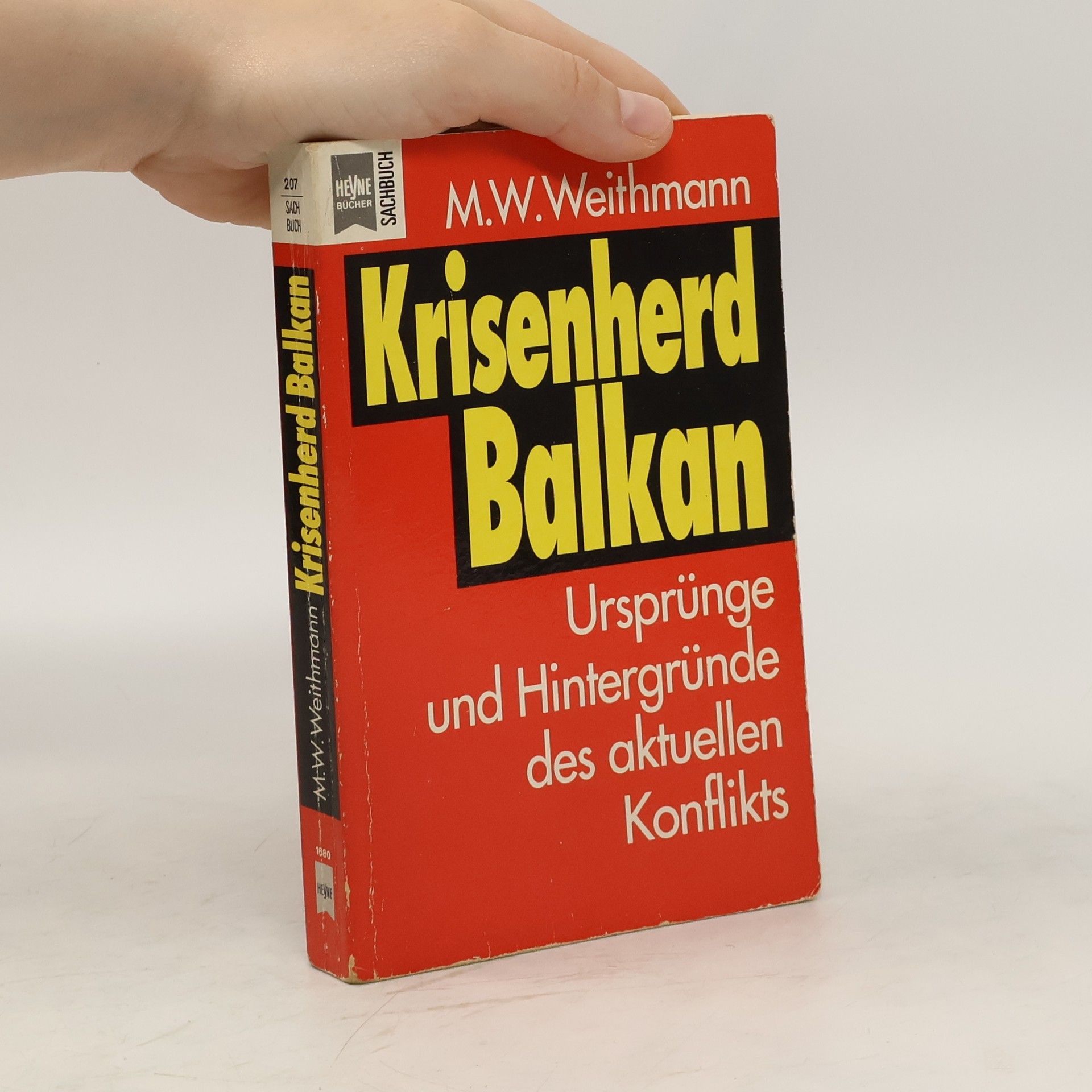 Michael W. Weithmann Krisenherd Balkan