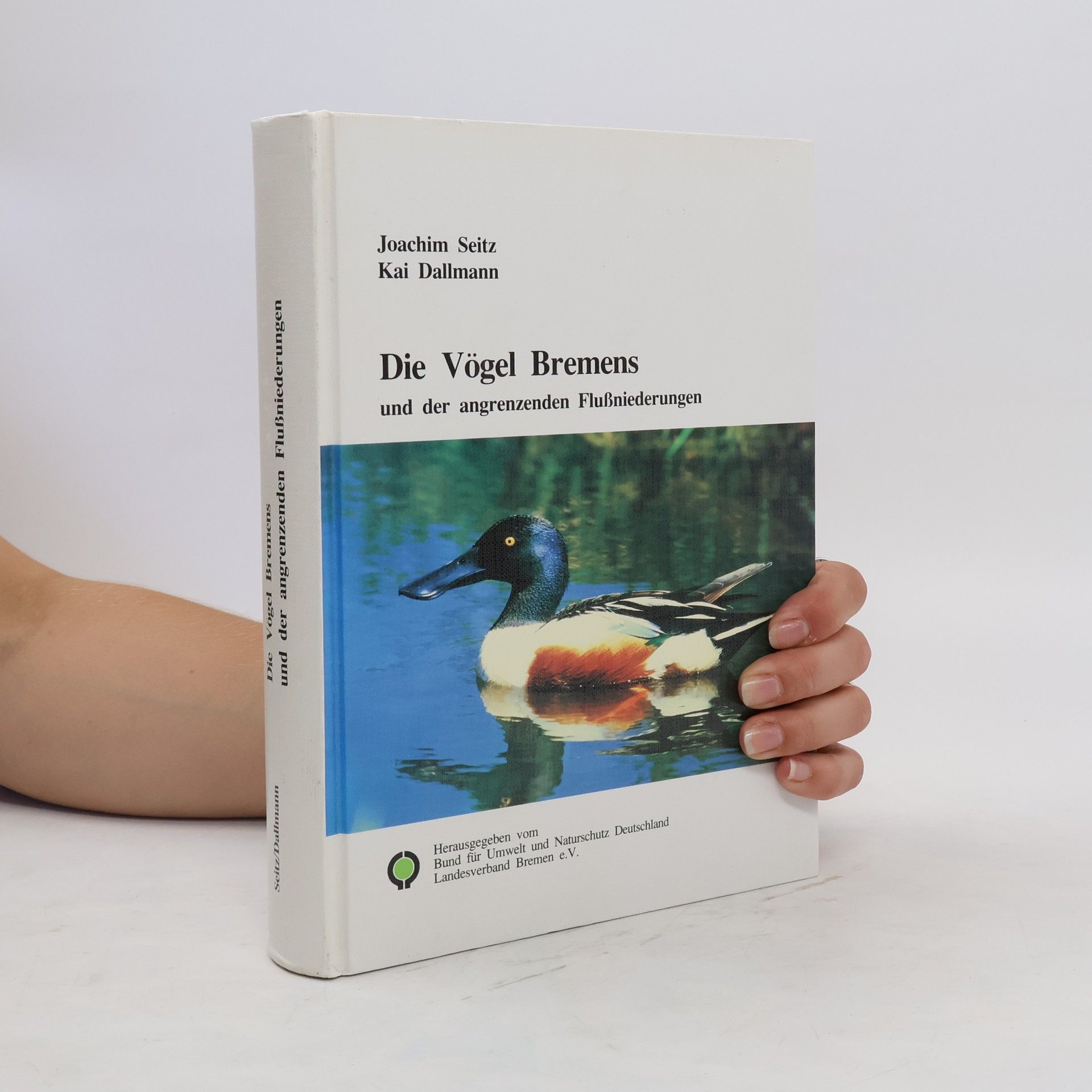 Collectif d'auteurs Die Vögel Bremens und der angrenzenden Flußniederungen