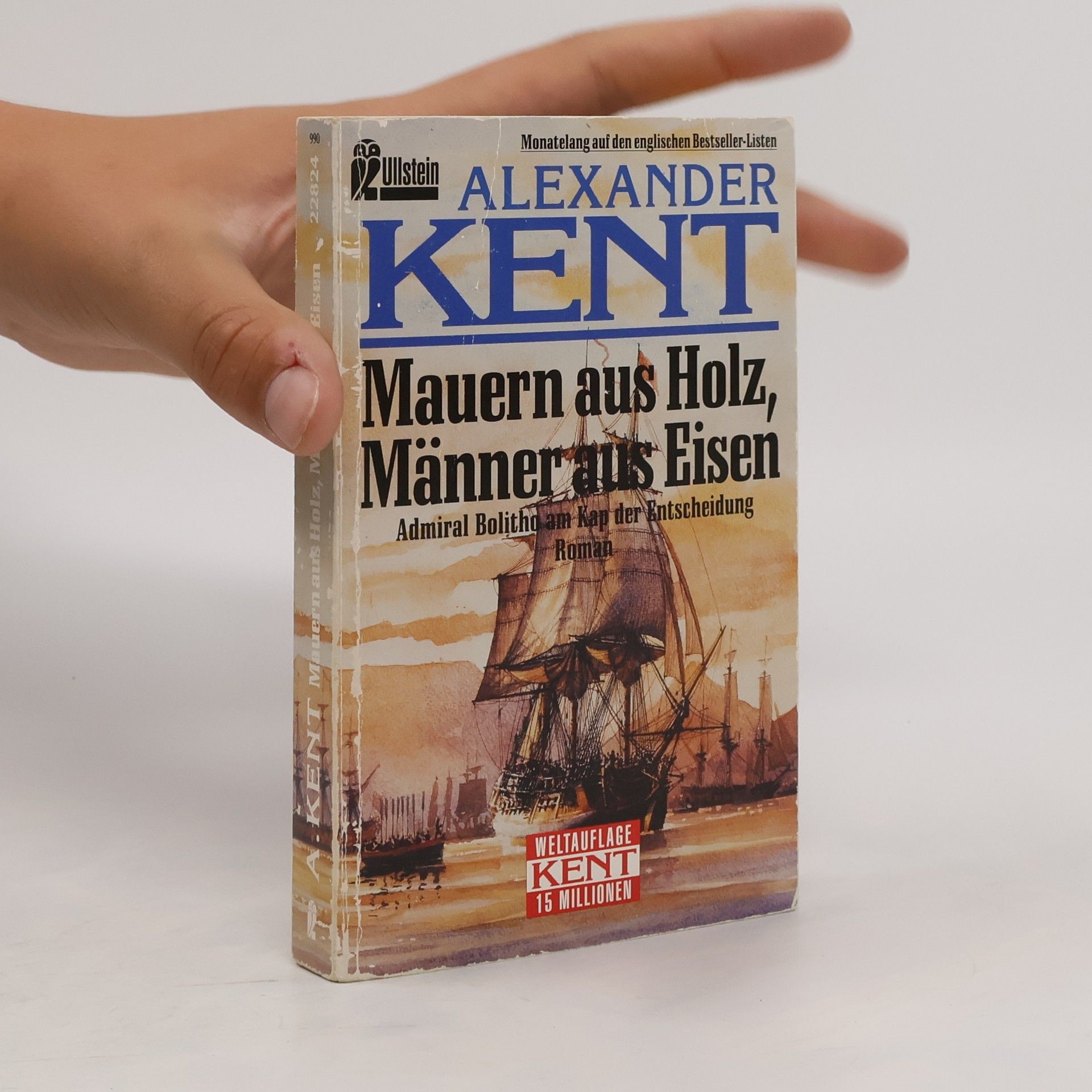 Alexander Kent Mauern aus Holz, Männer aus Eisen
