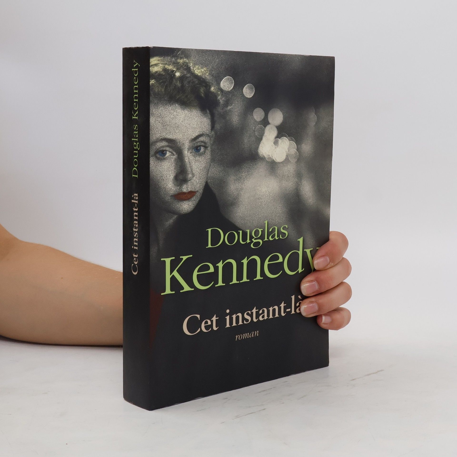 Douglas Kennedy Cet instant-là