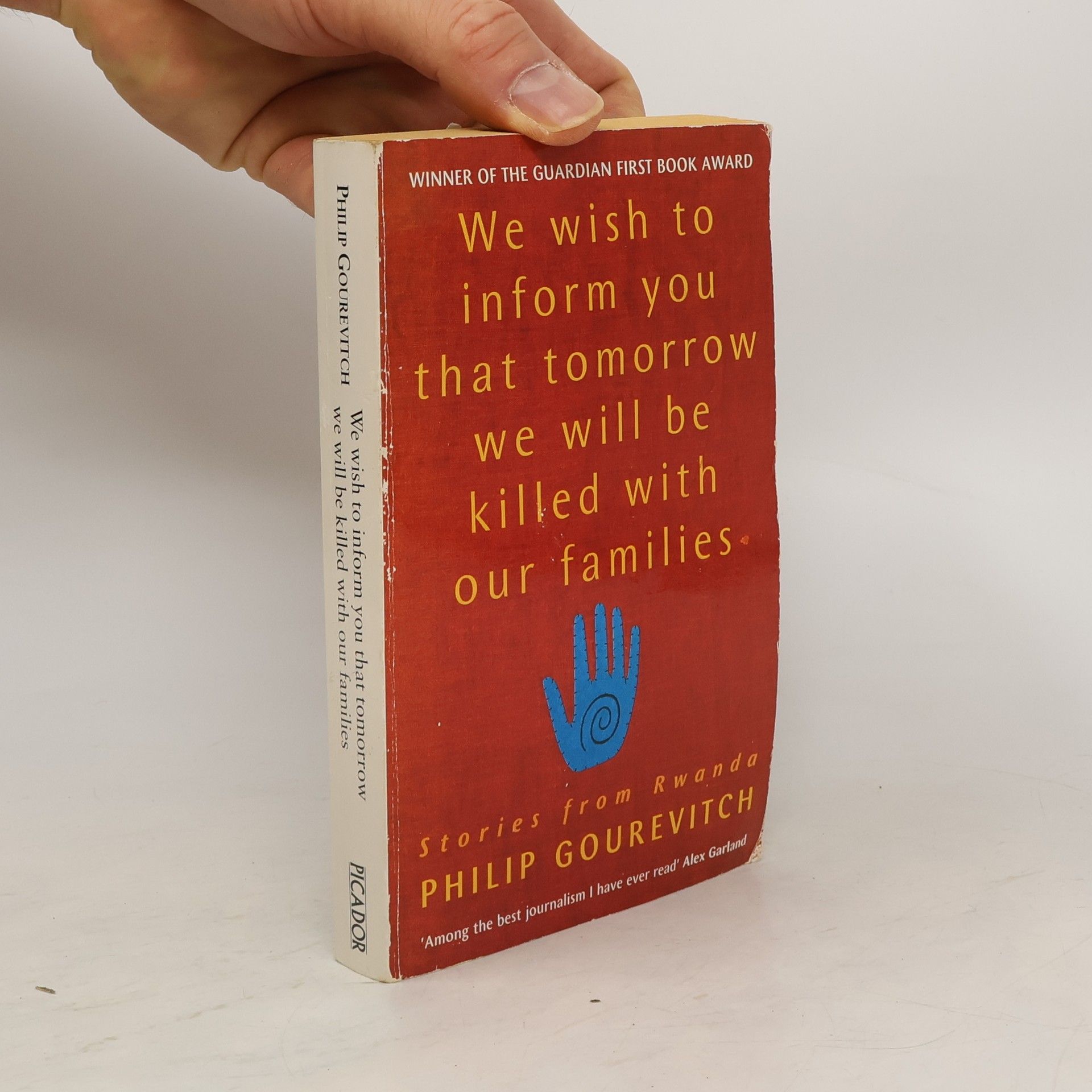 Philip Gourevitch We Wish to Inform You that Tomorrow We Will be Killed with Our Families