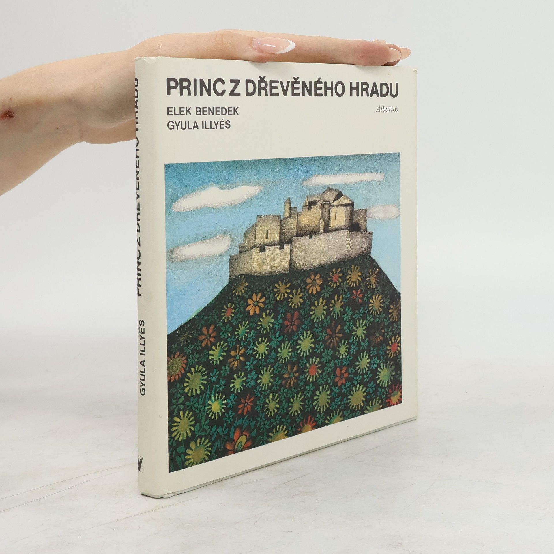 Elek Benedek Princ z dřevěného hradu