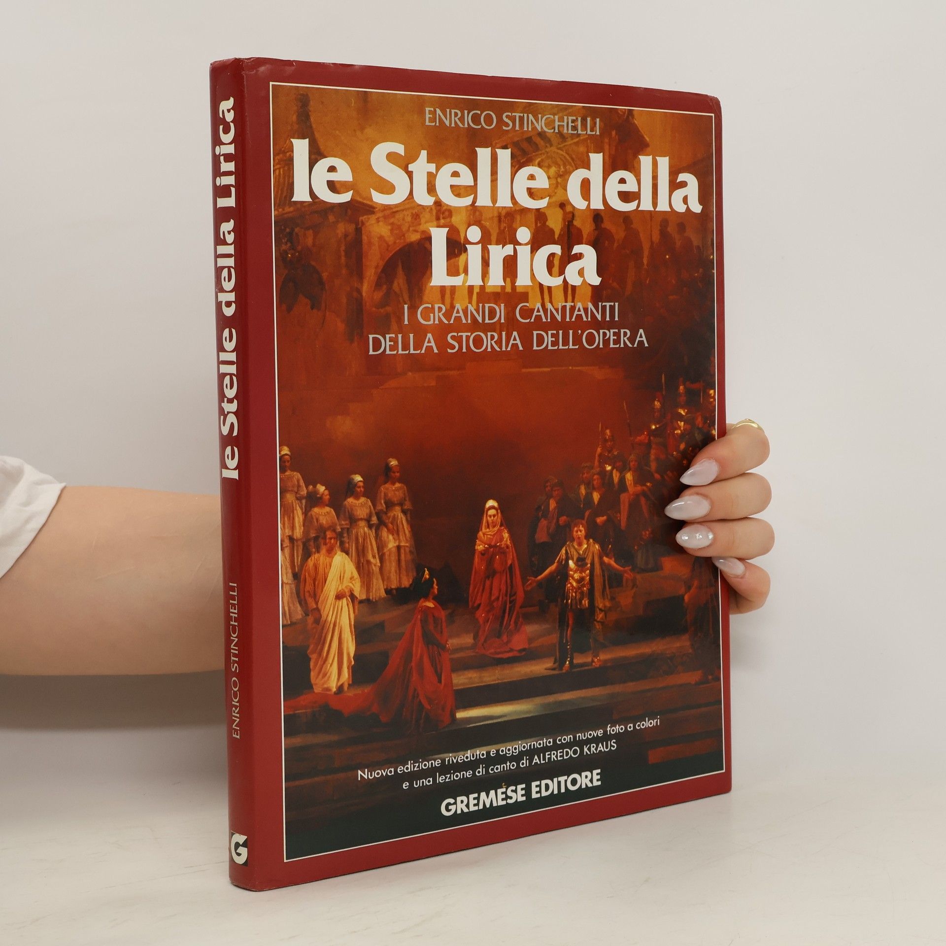 Enrico Stinchelli Le stelle della lirica. I grandi cantanti della storia dell'opera