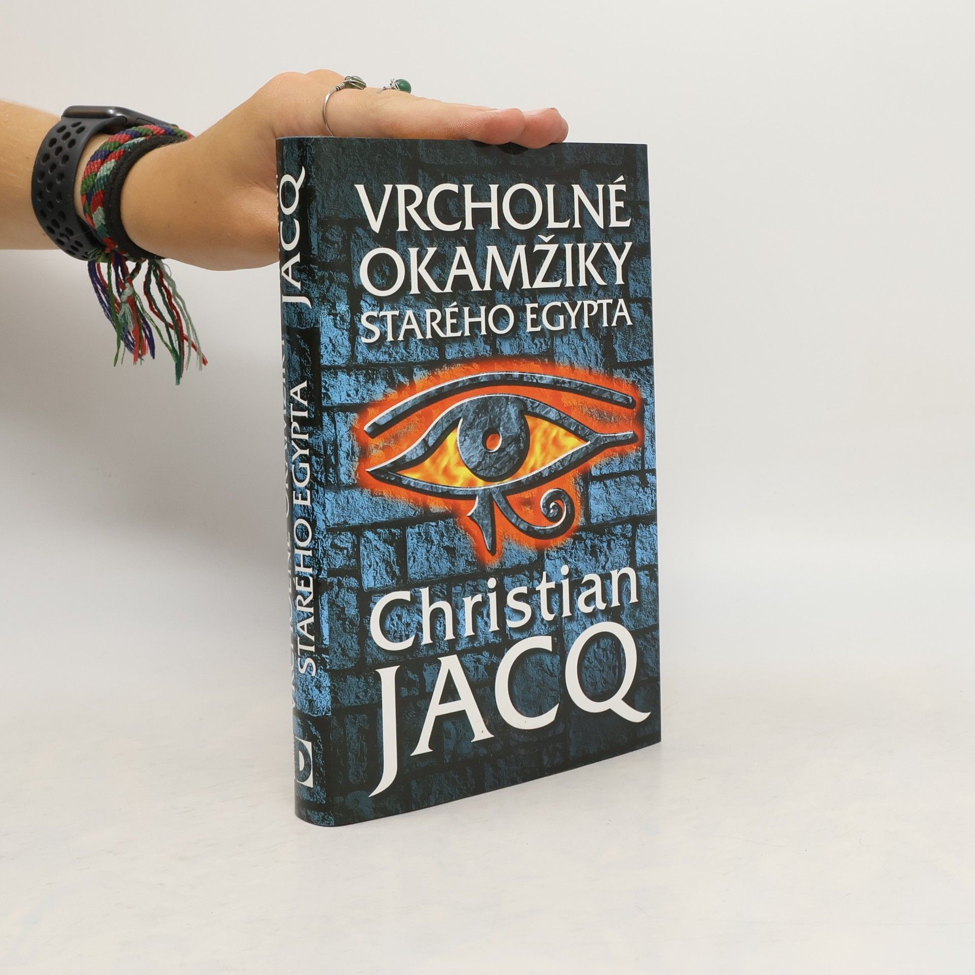 Christian Jacq Vrcholné okamžiky starého Egypta