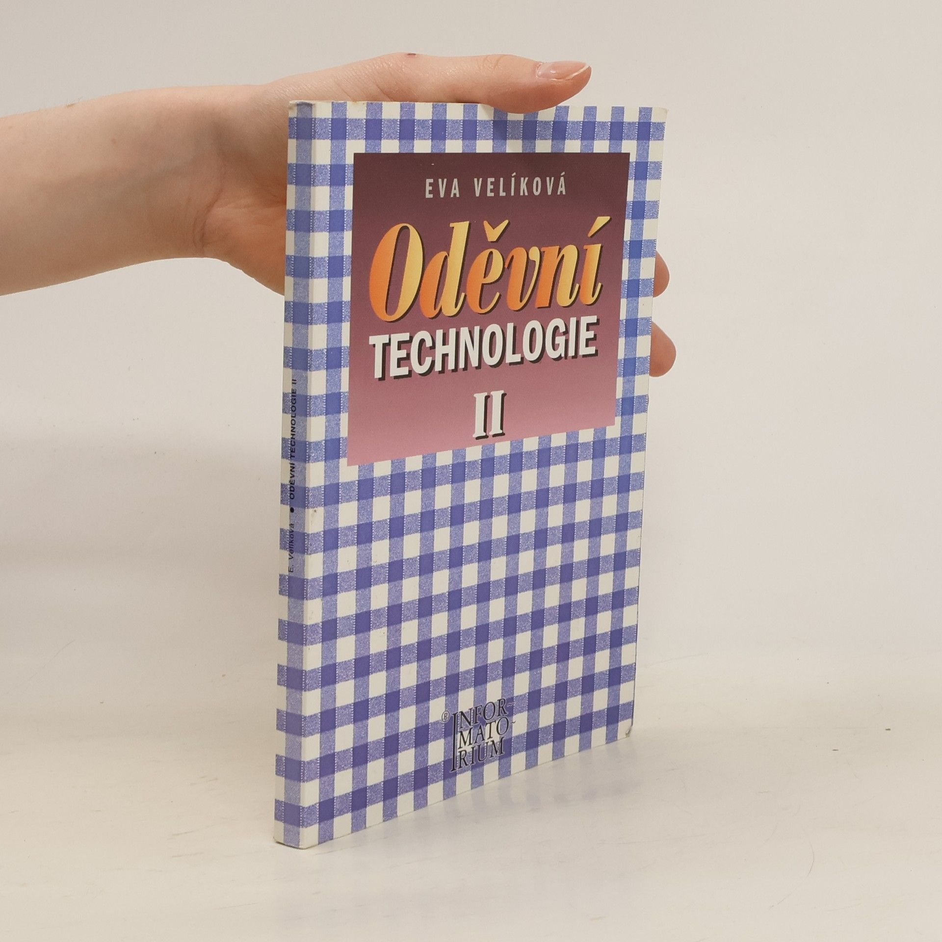 Eva Velíková Oděvní technologie II