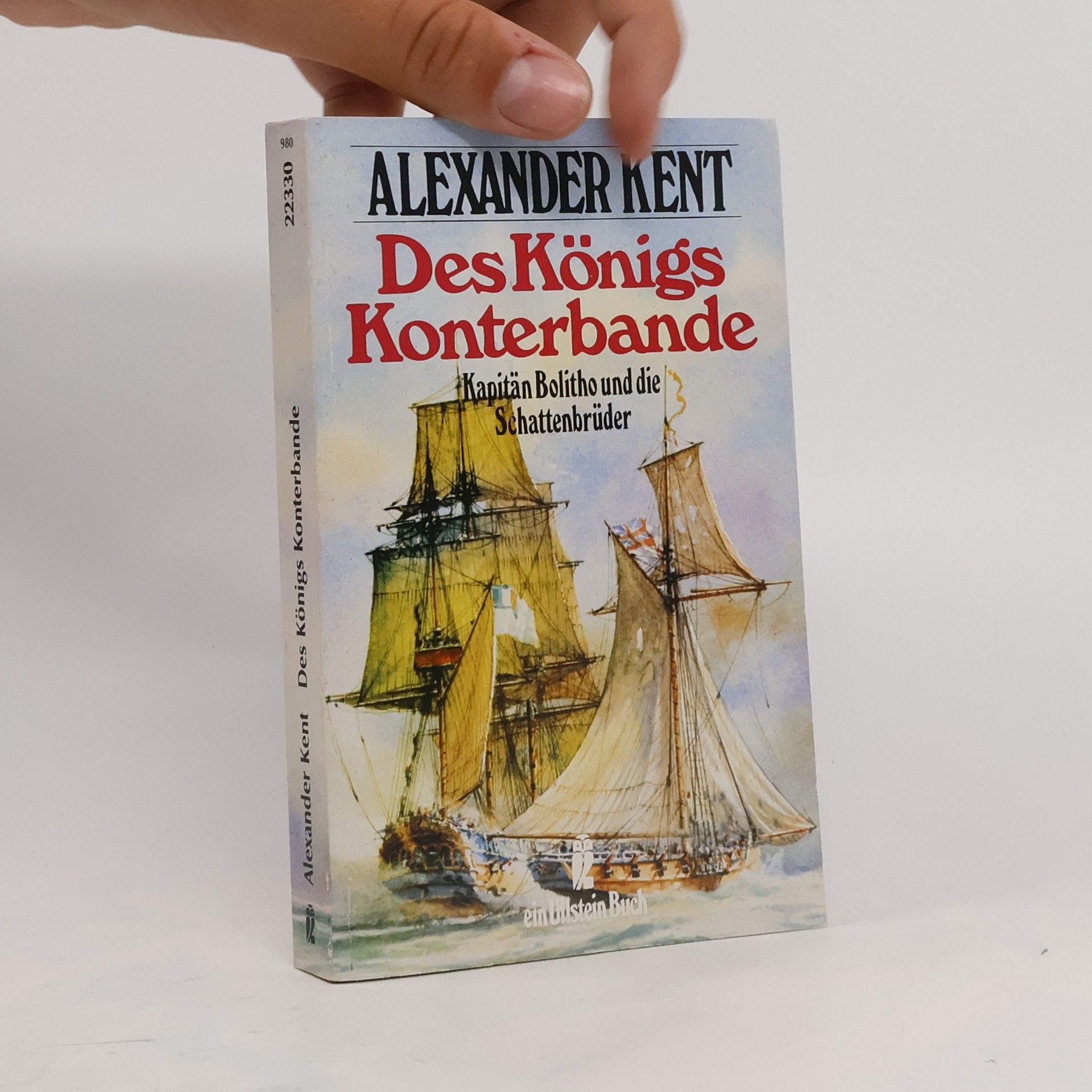 Alexander Kent Des Königs Konterbande
