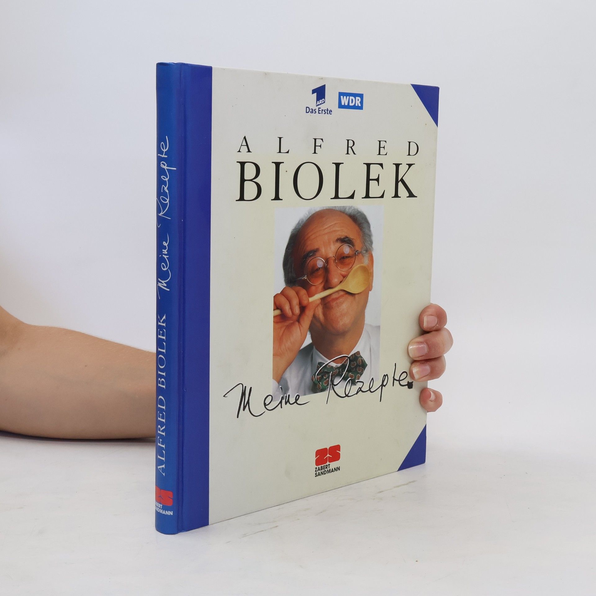 Alfred Biolek Meine Rezepte
