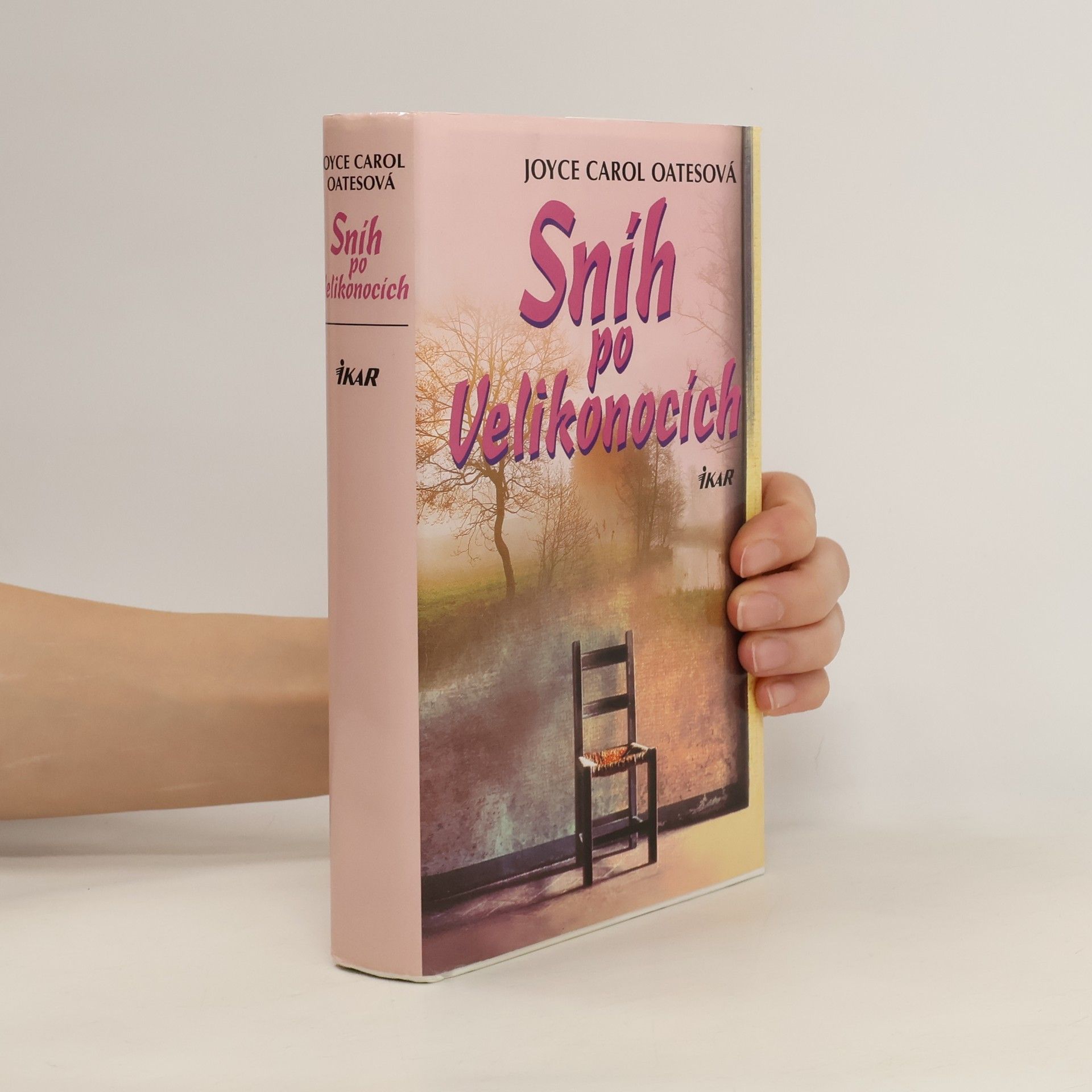 Joyce Carol Oates Sníh po Velikonocích