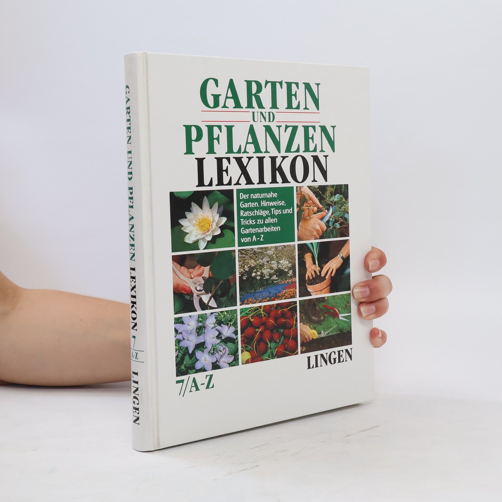 AA.VV. Garten und Pflanzen Lexikon 7. A-Z