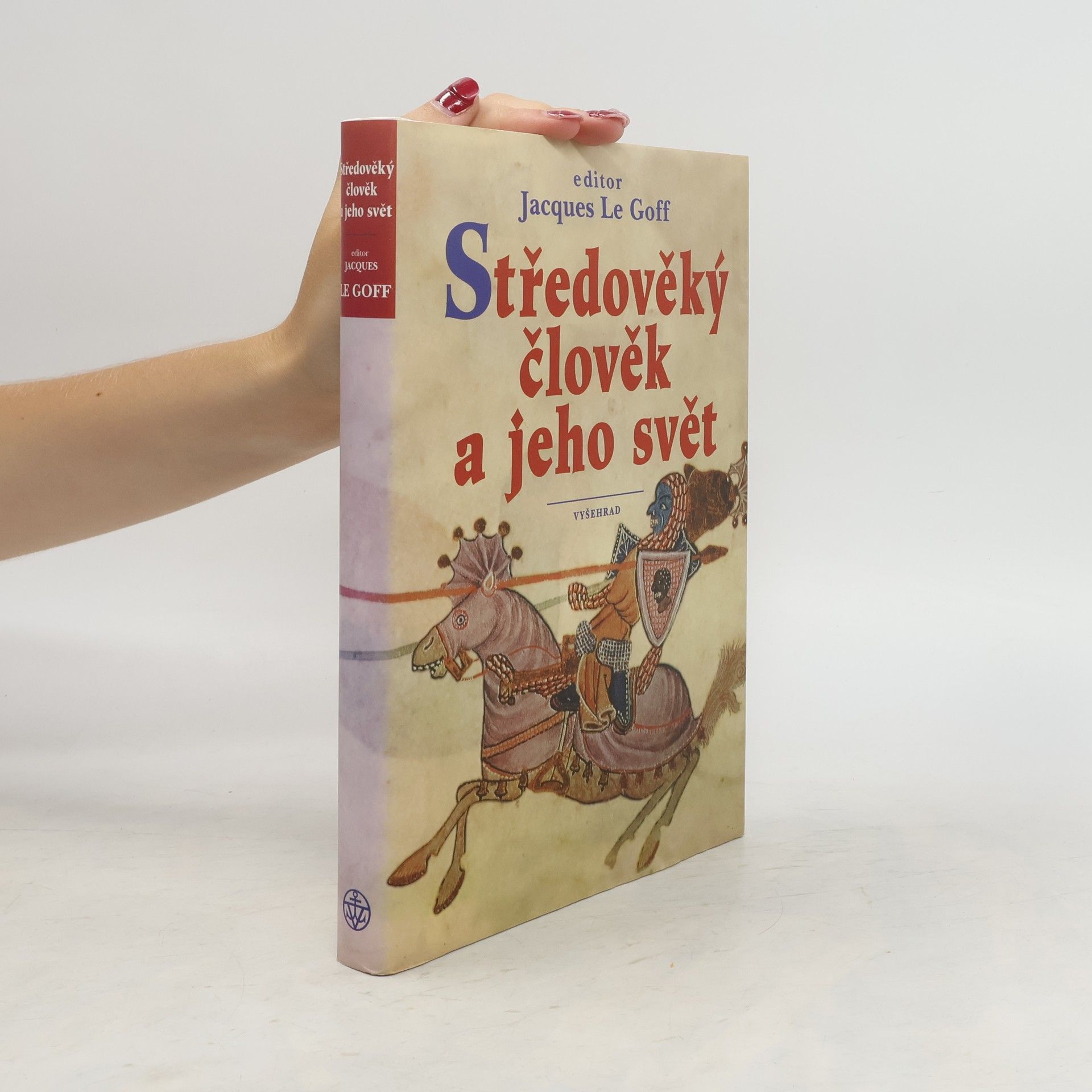Ondřej Bastl Středověký člověk a jeho svět