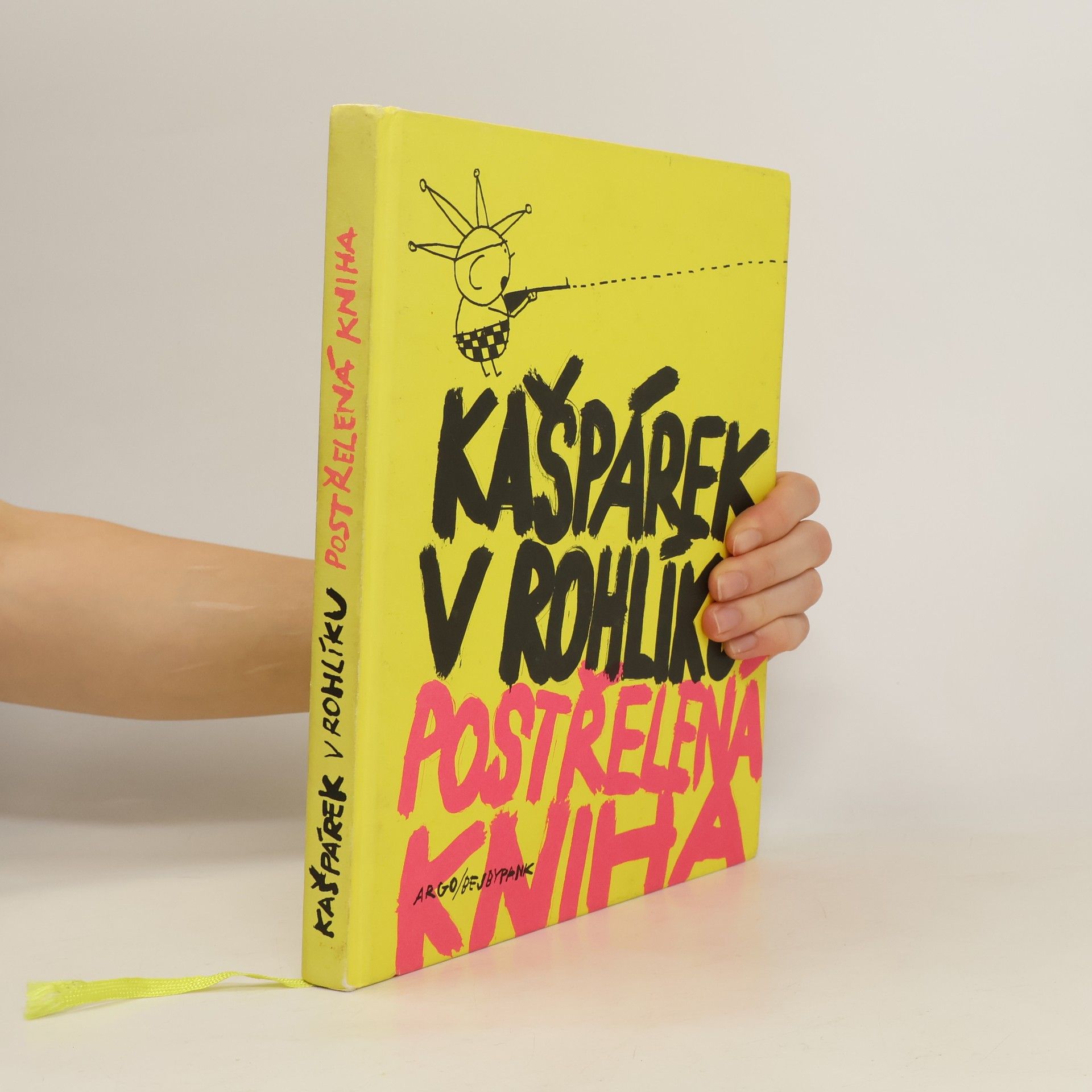 kolektiv Kašpárek v rohlíku. Postřelená kniha