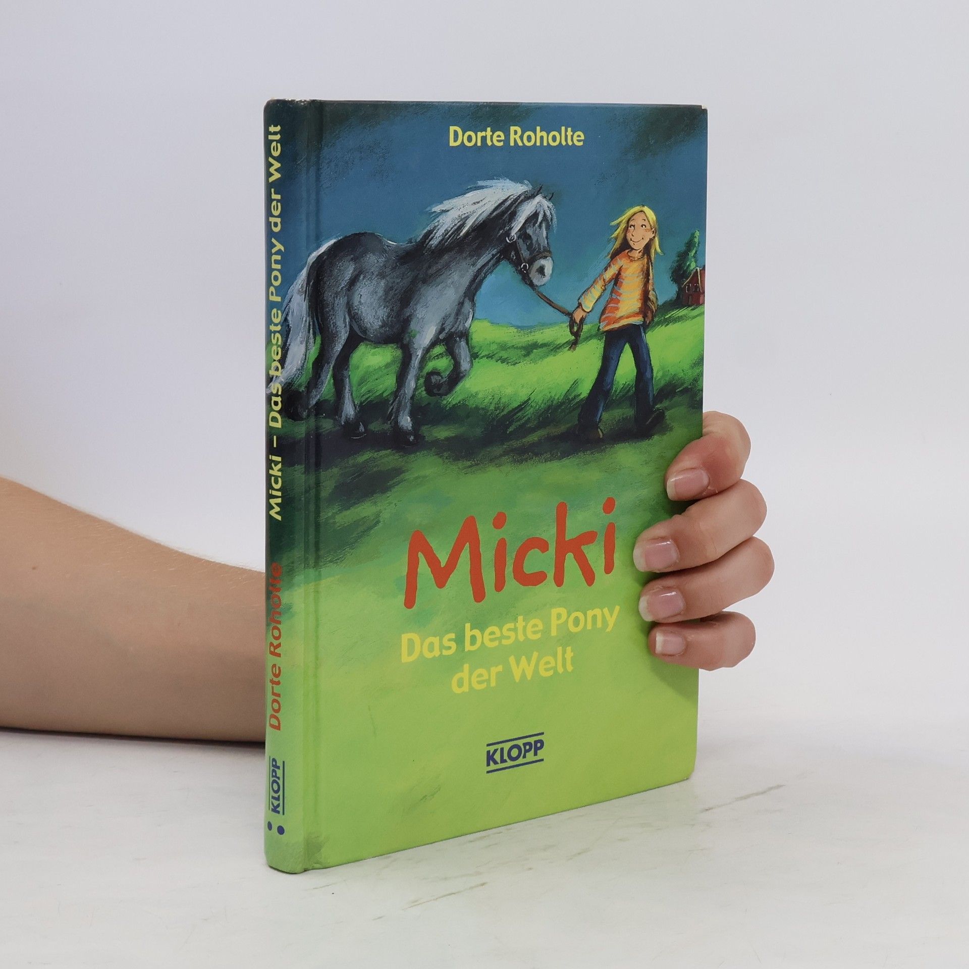 Dorte Roholte Micki. Das beste Pony der Welt.