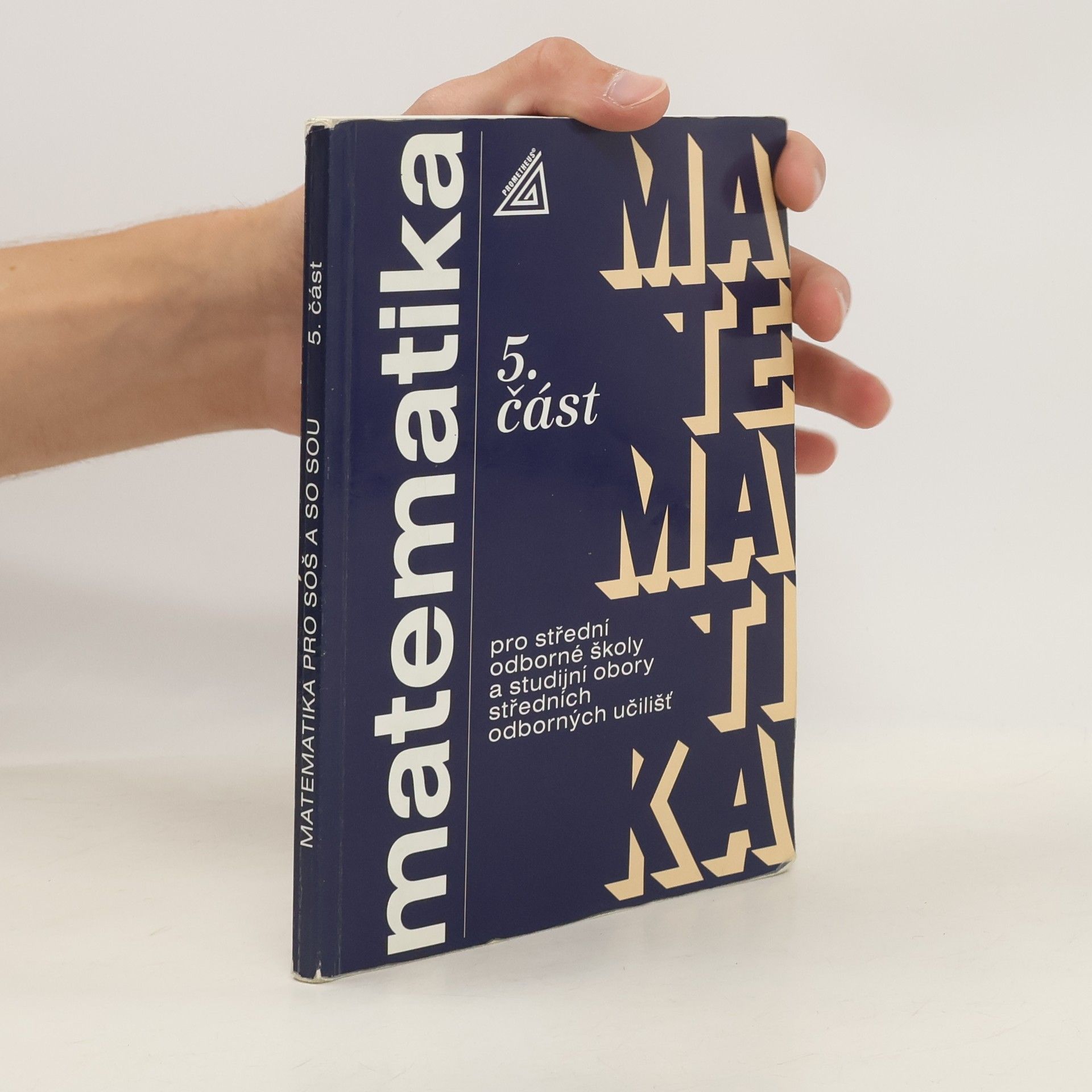 Jana Řepová Matematika pro střední odborné školy a studijní obory středních odborných škol. 5. část