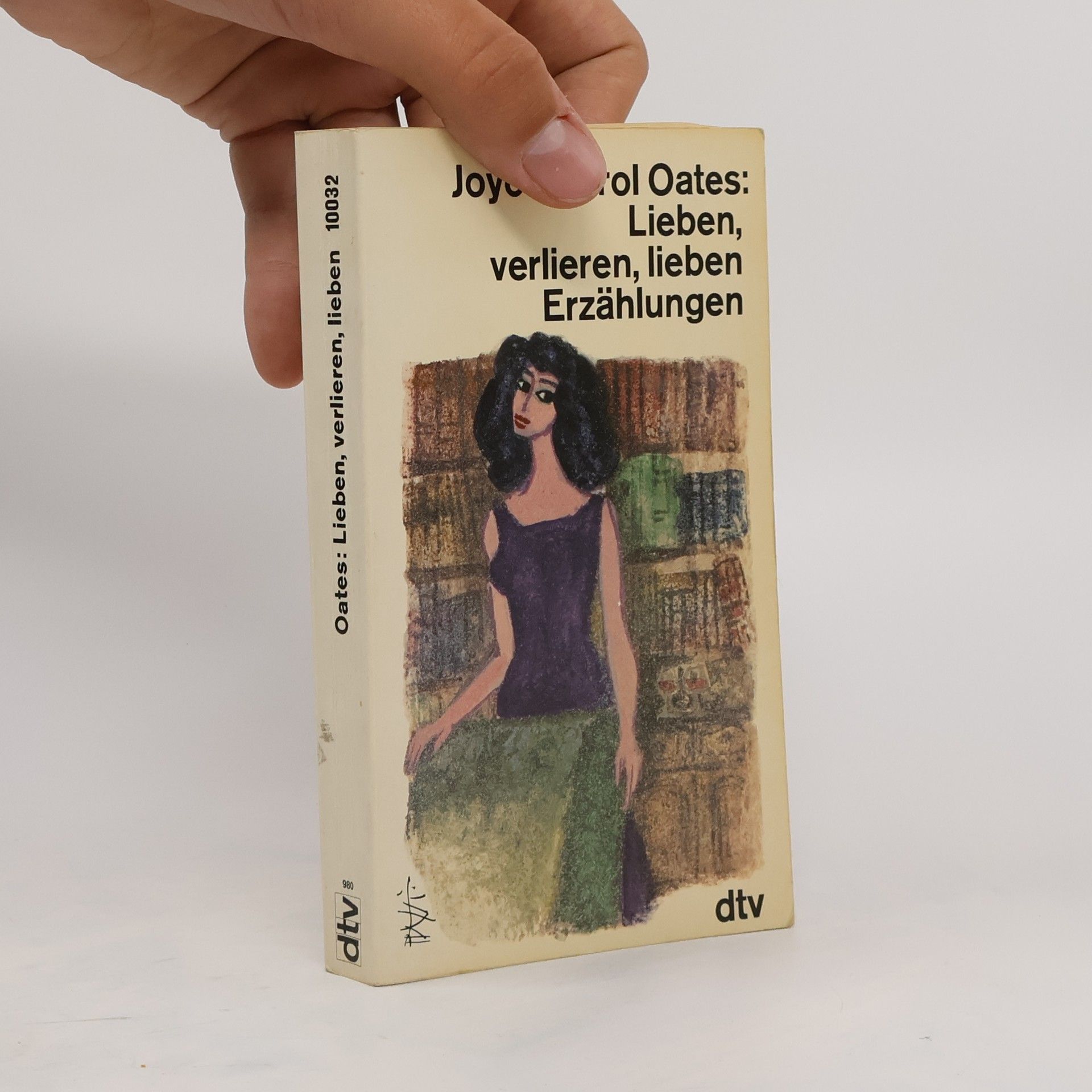 Joyce Carol Oates Lieben, verlieren, lieben