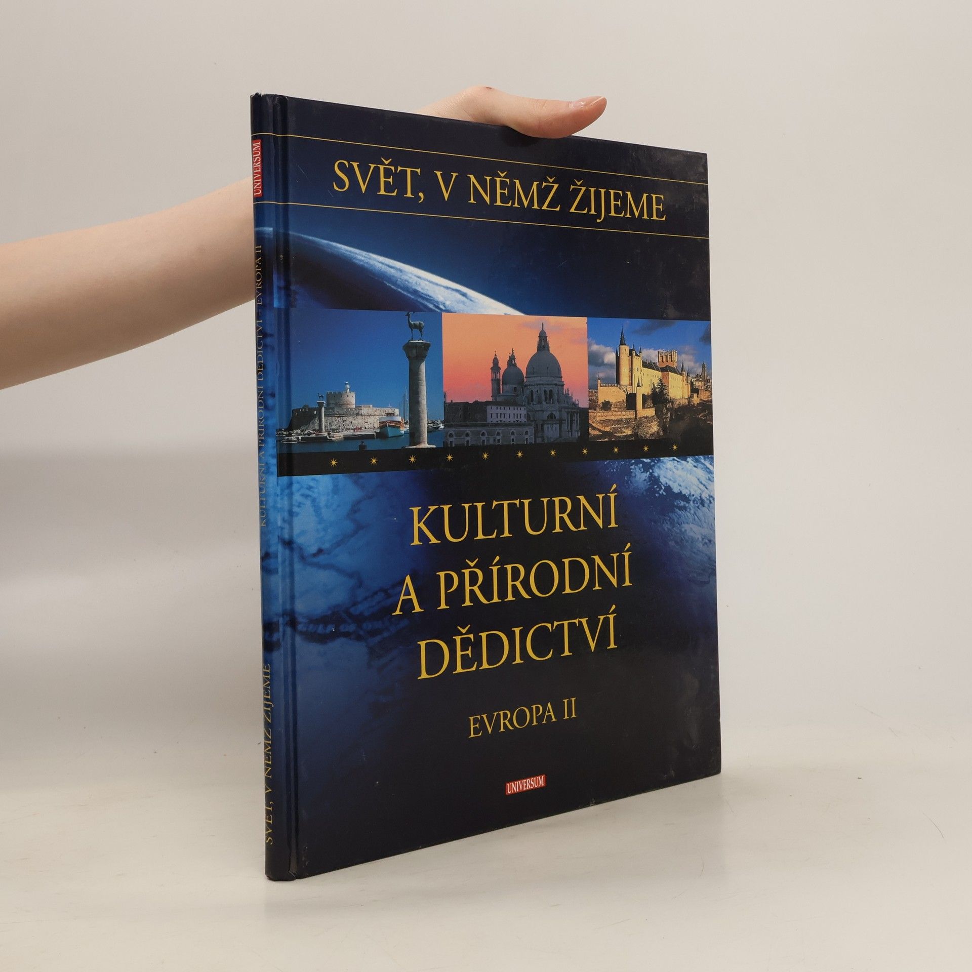 Pavel Soukup Kulturní a přírodní dědictví. Evropa II