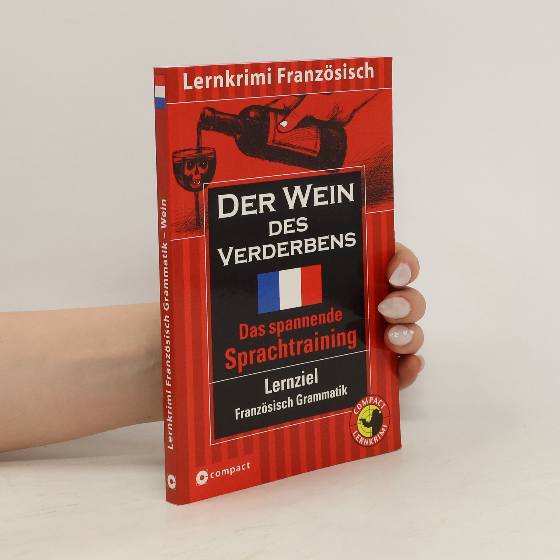 Gabriele Flessenkemper Der Wein des Verderbens