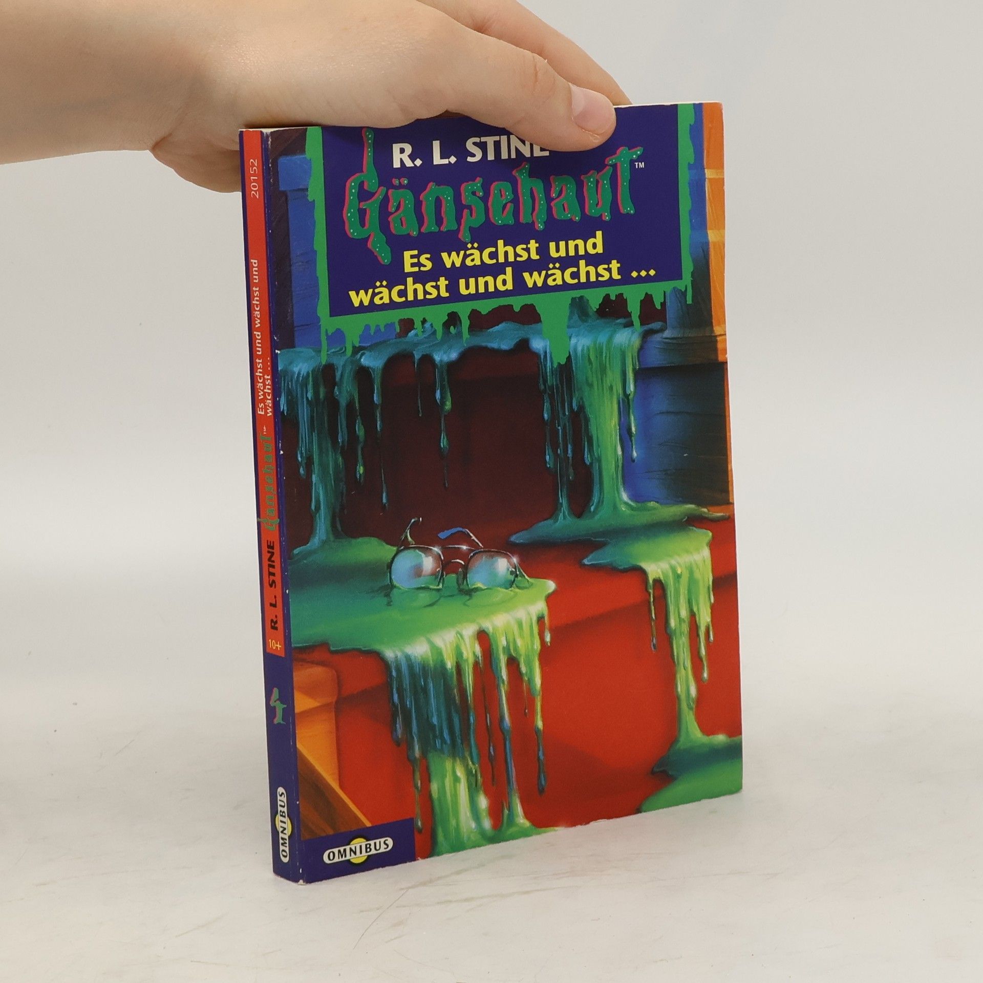 R. L. Stine Gänsehaut. Es wächst und wächst und wächst...