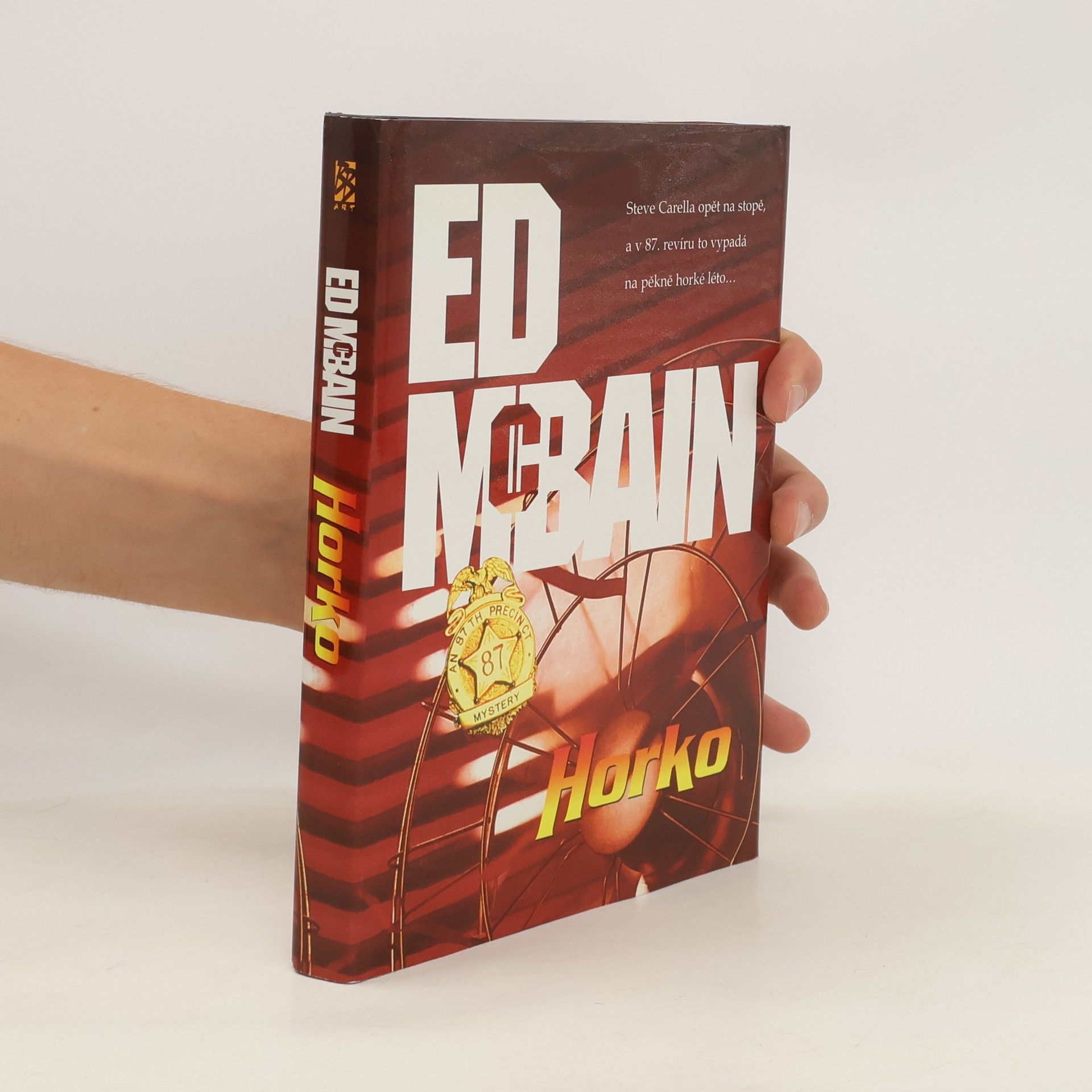 Ed McBain Horko. Příběh z 87. revíru.