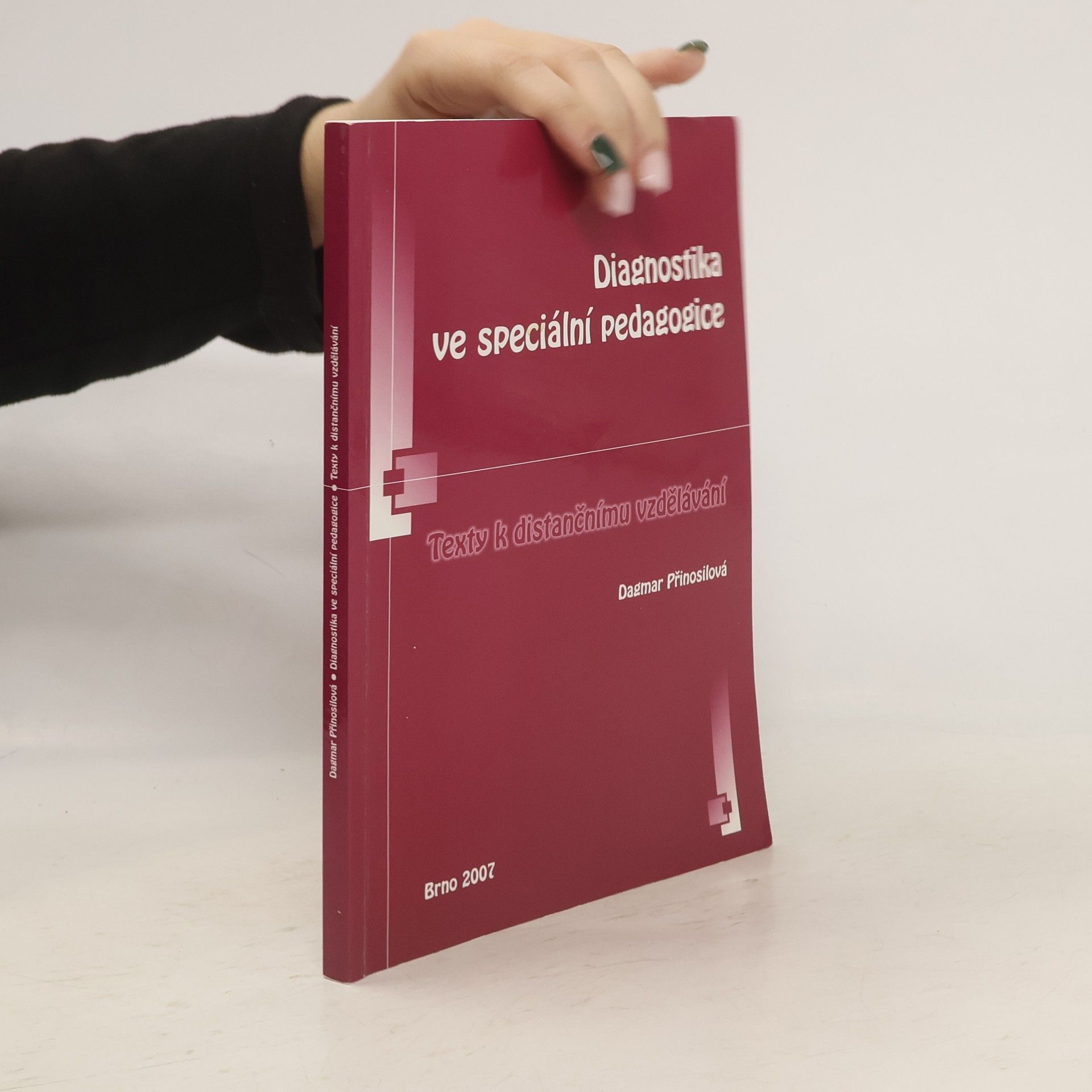 Dagmar Přinosilová Diagnostika ve speciální pedagogice