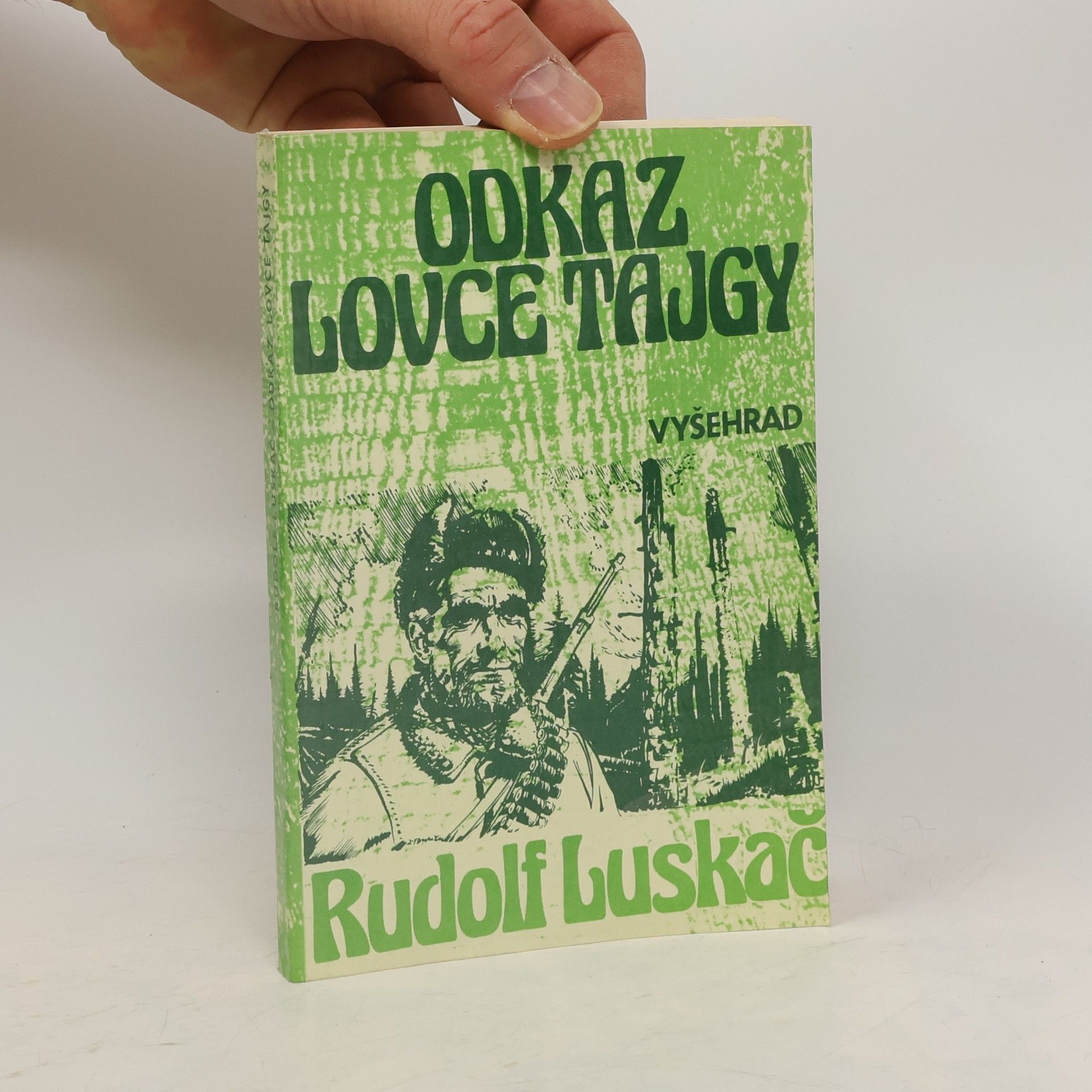 Rudolf Luskač Odkaz lovce tajgy