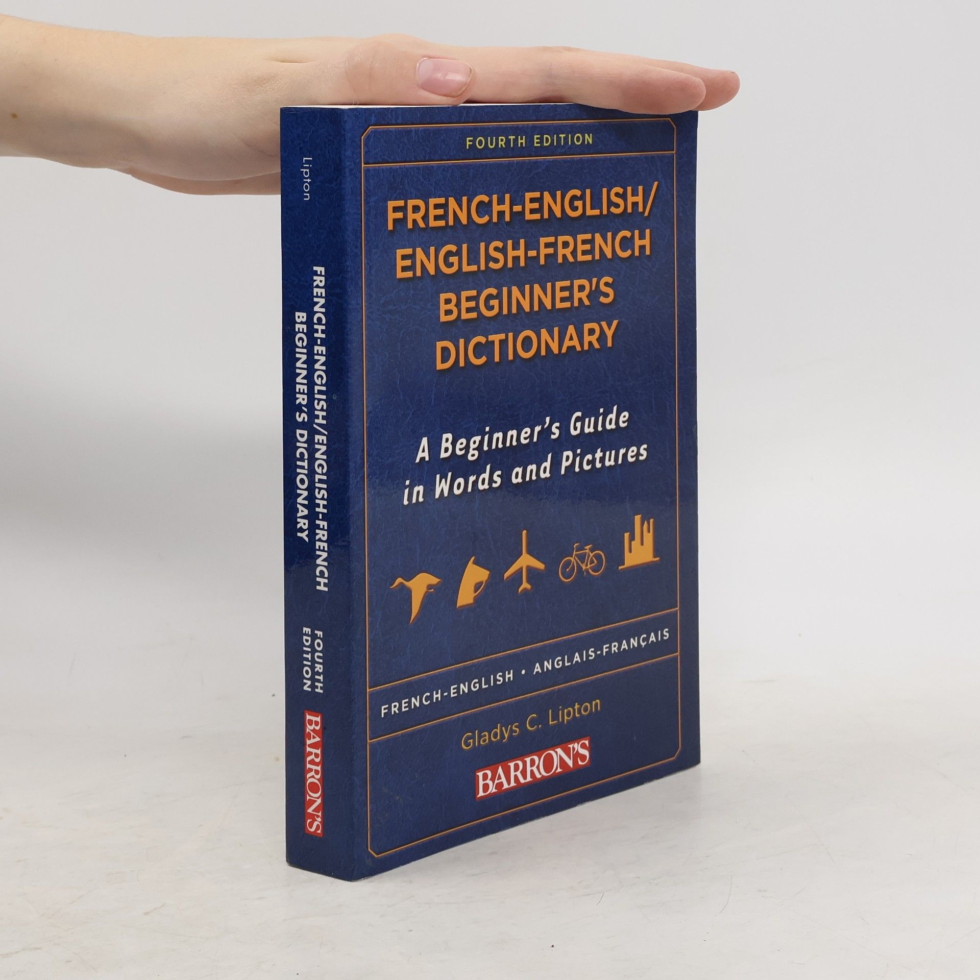 Gladys C. Lipton French-English, English-French Beginner's Dictionary