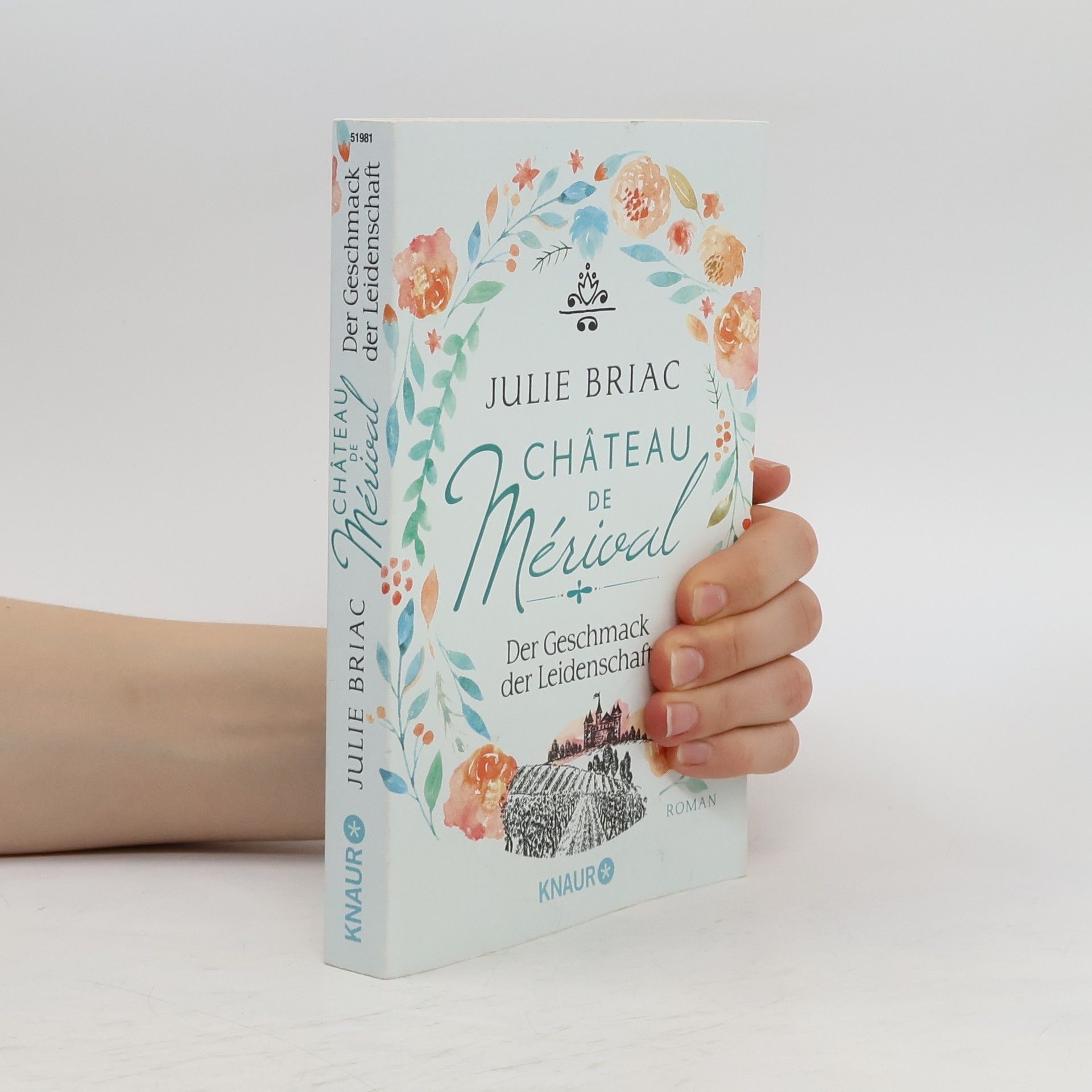 Julie Briac Château de Mérival - der Geschmack der Leidenschaft