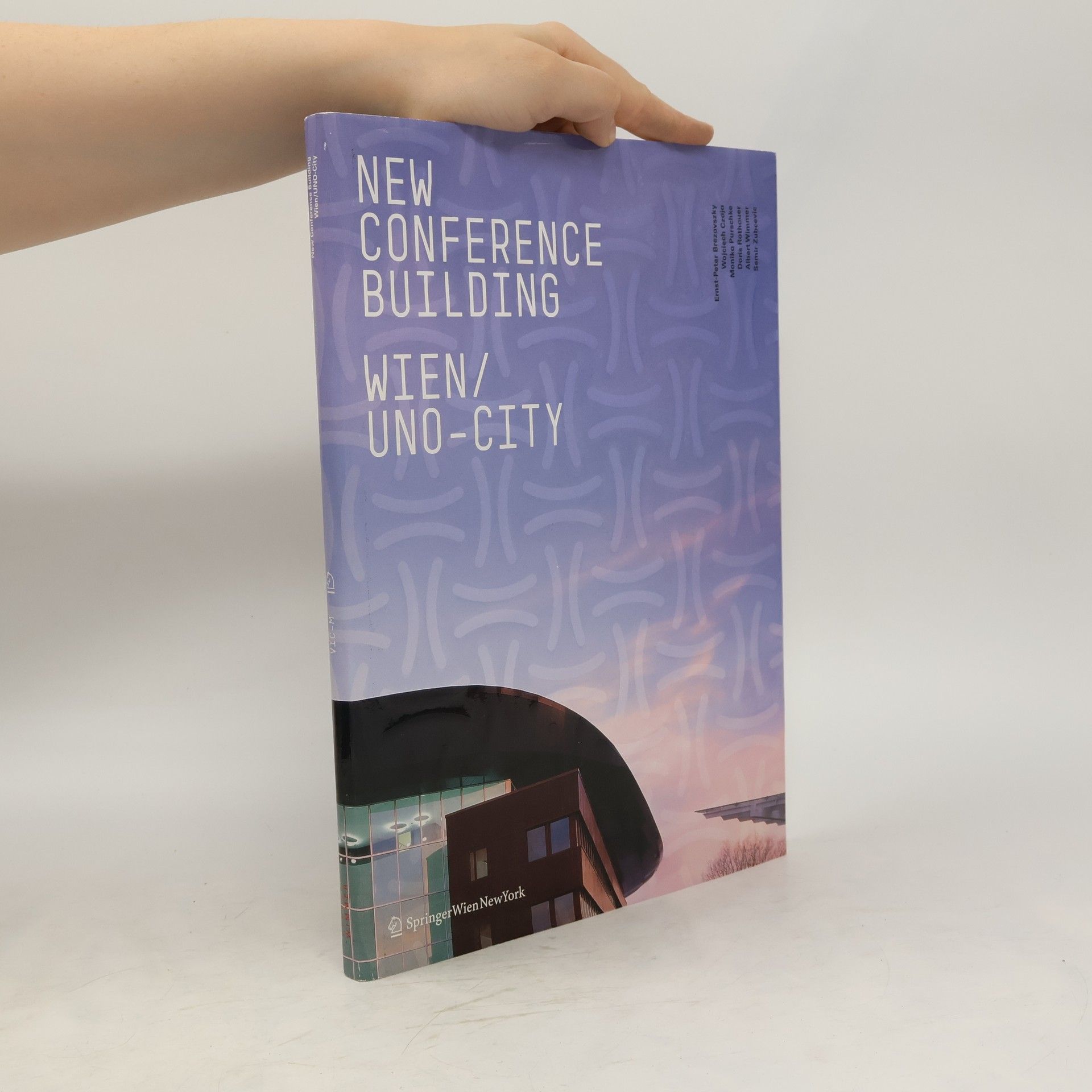 Autores varios New Conference Building Wien. UNO-City