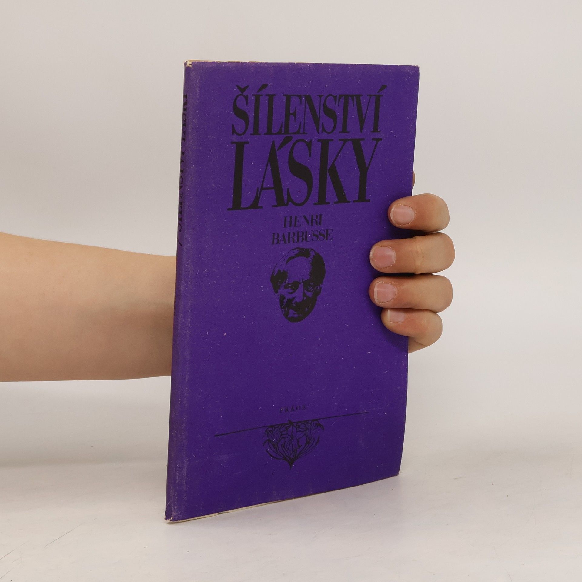 Henri Barbusse Šílenství lásky