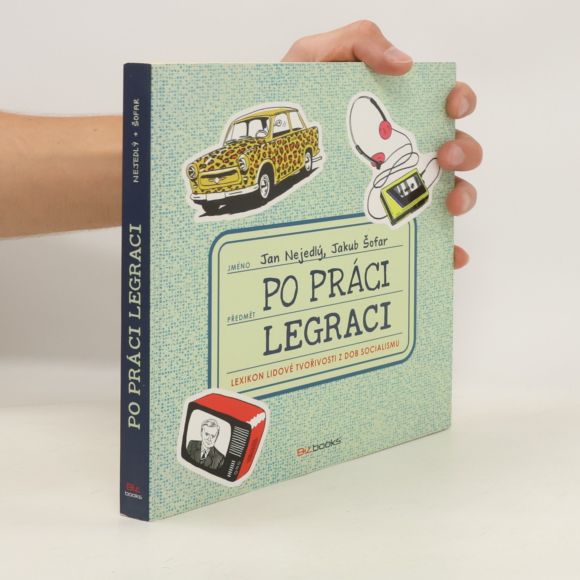 Jan Nejedlý Po práci legraci