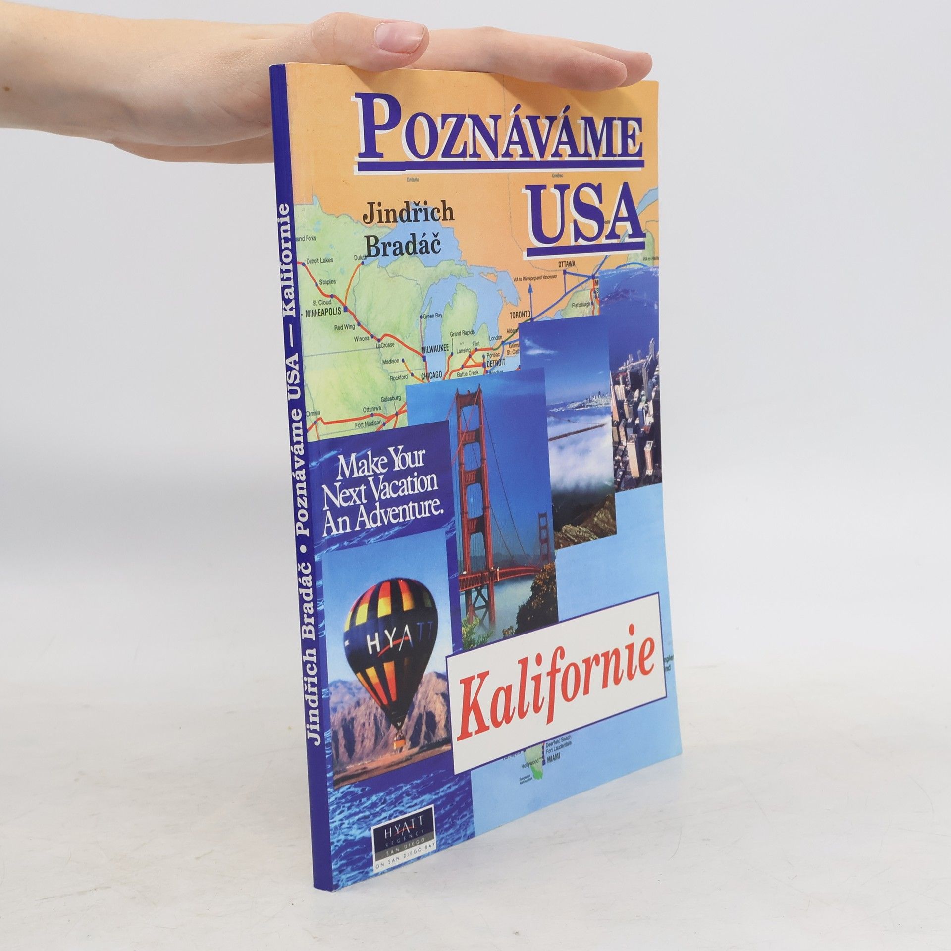 Jindřich Bradáč Poznáváme USA. Kalifornie