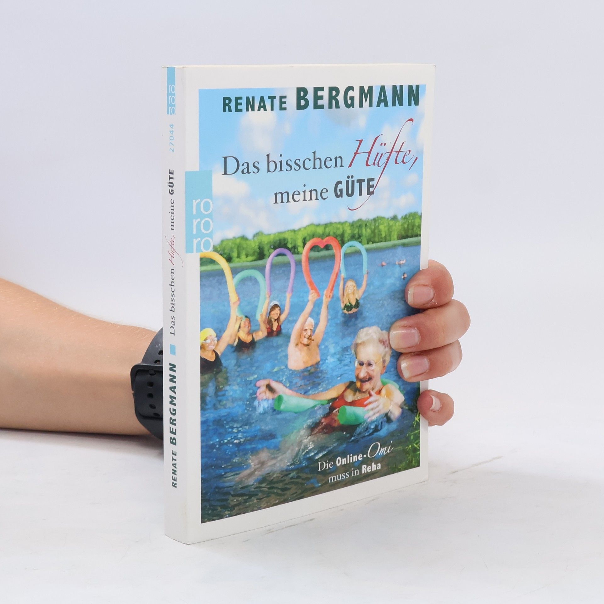 Renate Bergmann Das bisschen Hüfte, meine Güte
