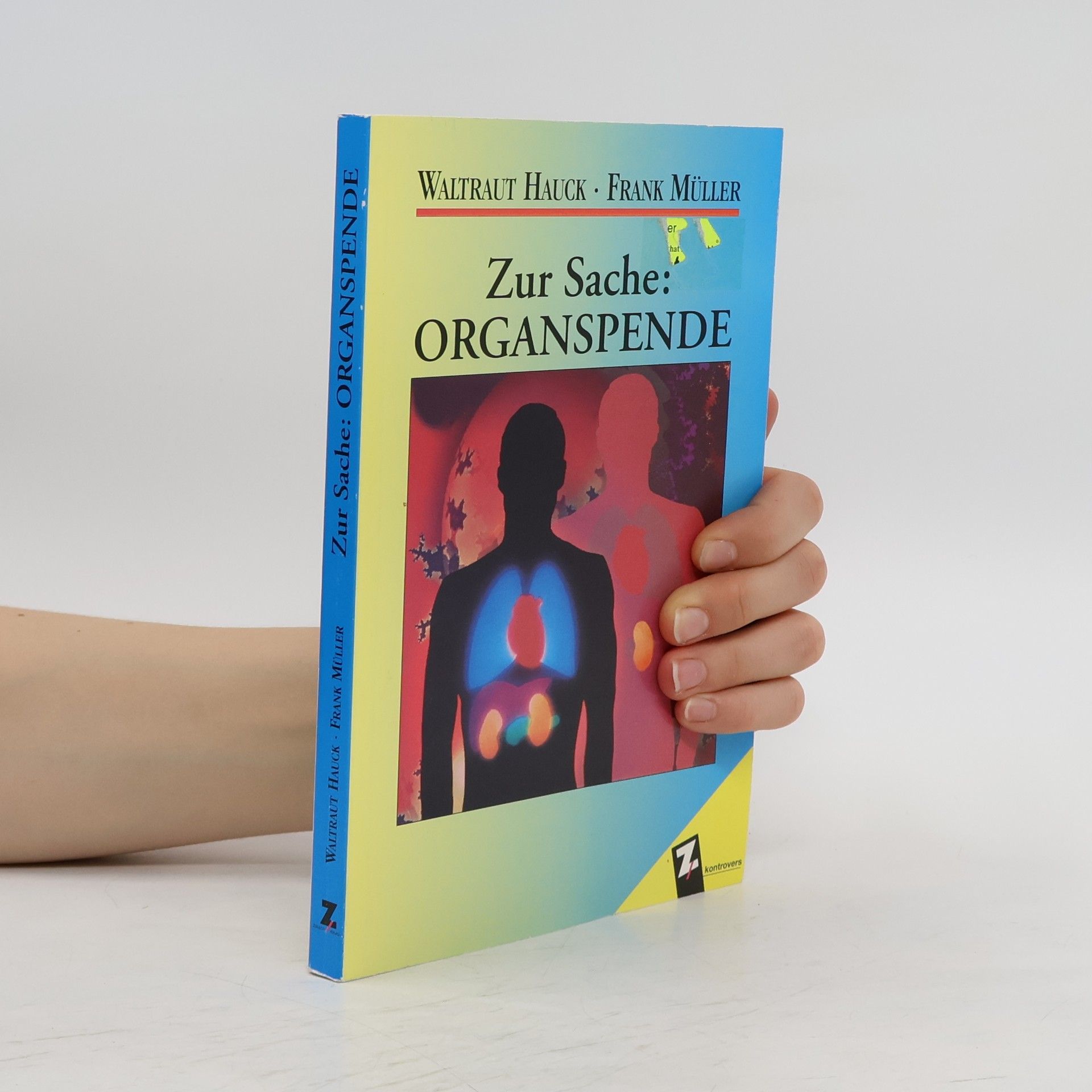 Waltraut Hauck Zur Sache: Organspende