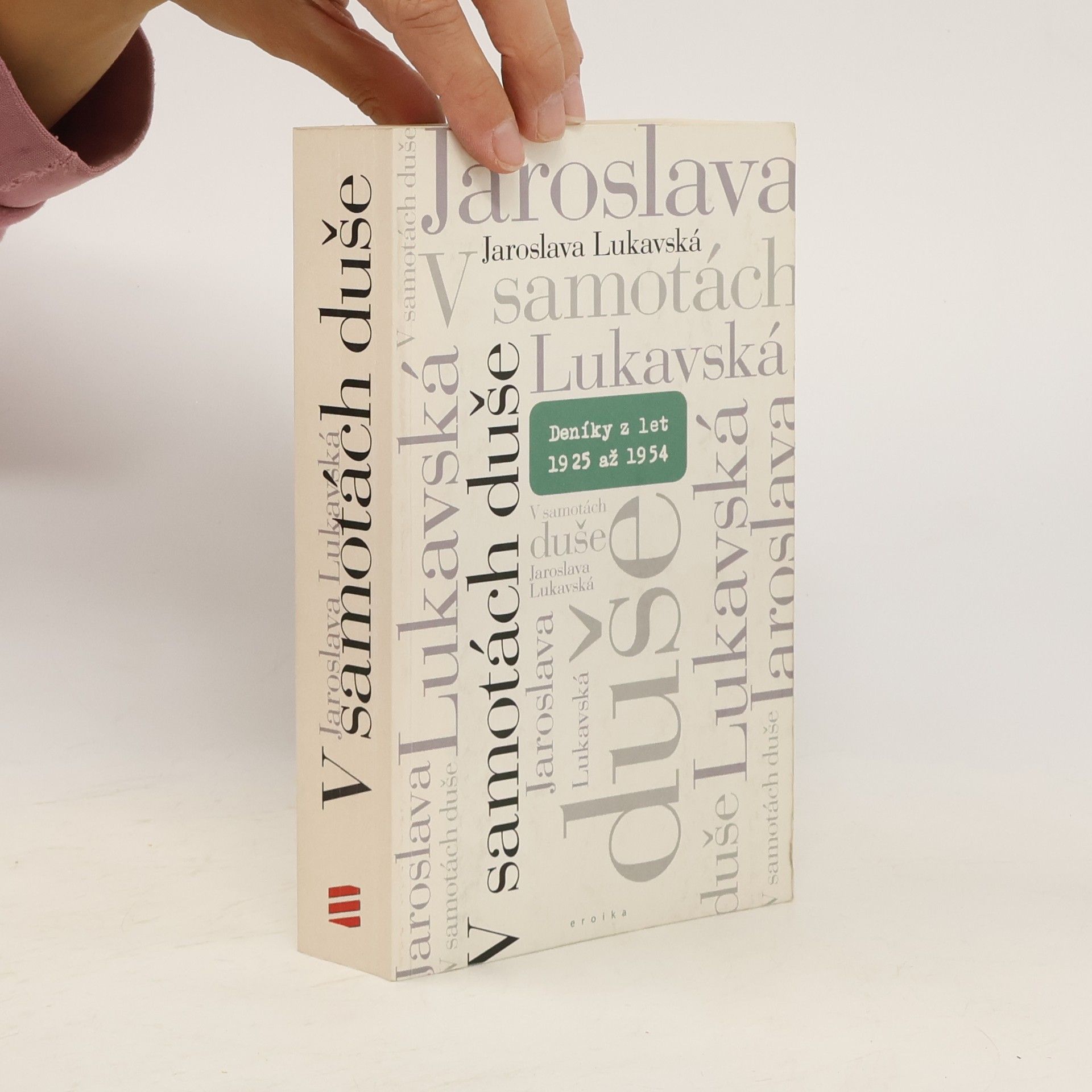 Jaroslava Lukavská V samotách duše: Deníky z let 1925–1954