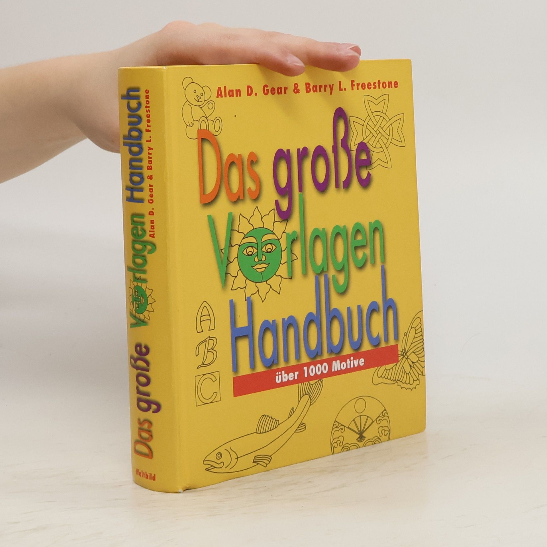 Alan D. Gear Das große Vorlagenbuch